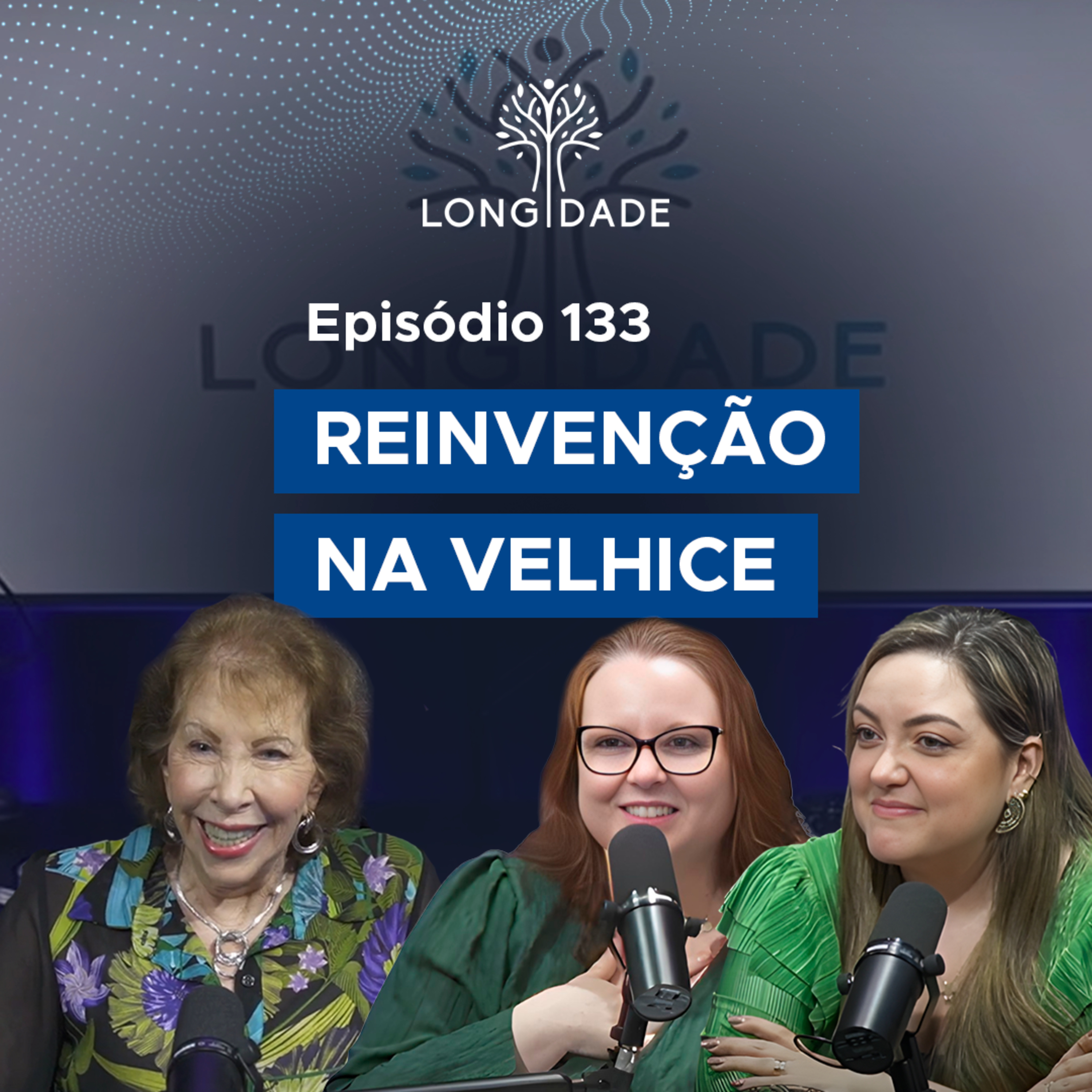 #133 Reinvenção na velhice episode artwork