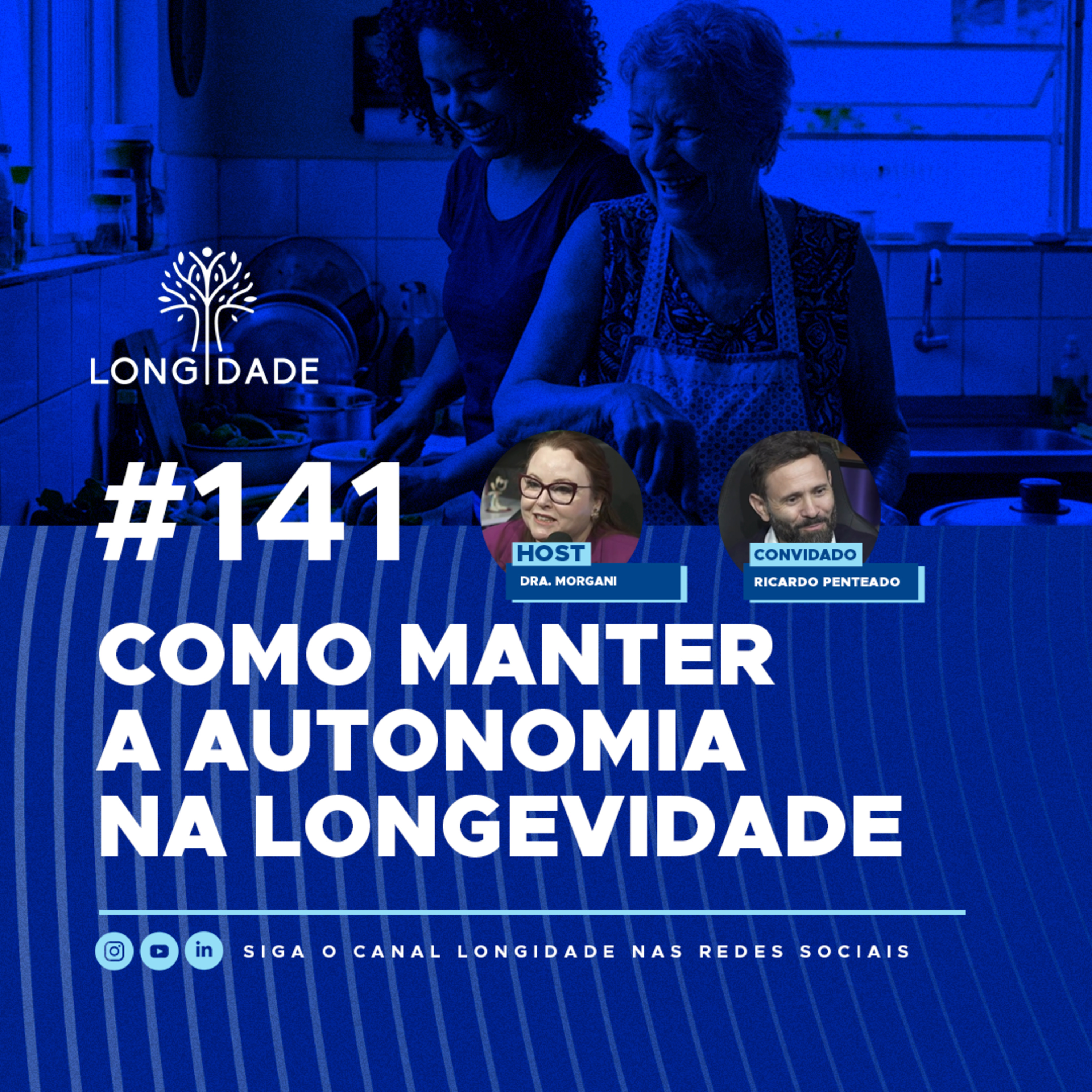 #141 Como manter a autonomia na longevidade episode artwork