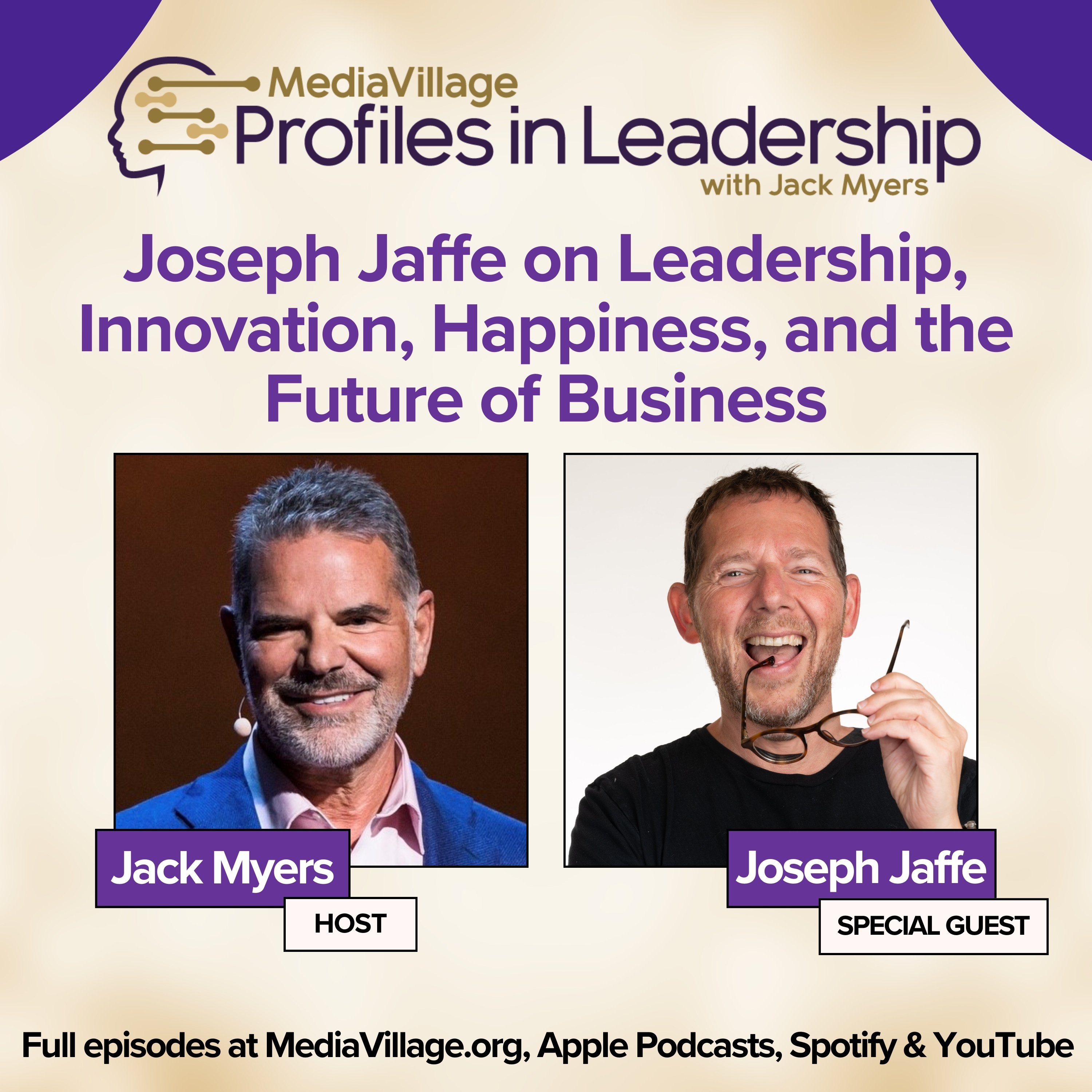 Joseph Jaffe on Leadership, Innovation, Happiness, and the Future of Business - Profiles in Leadership episode artwork