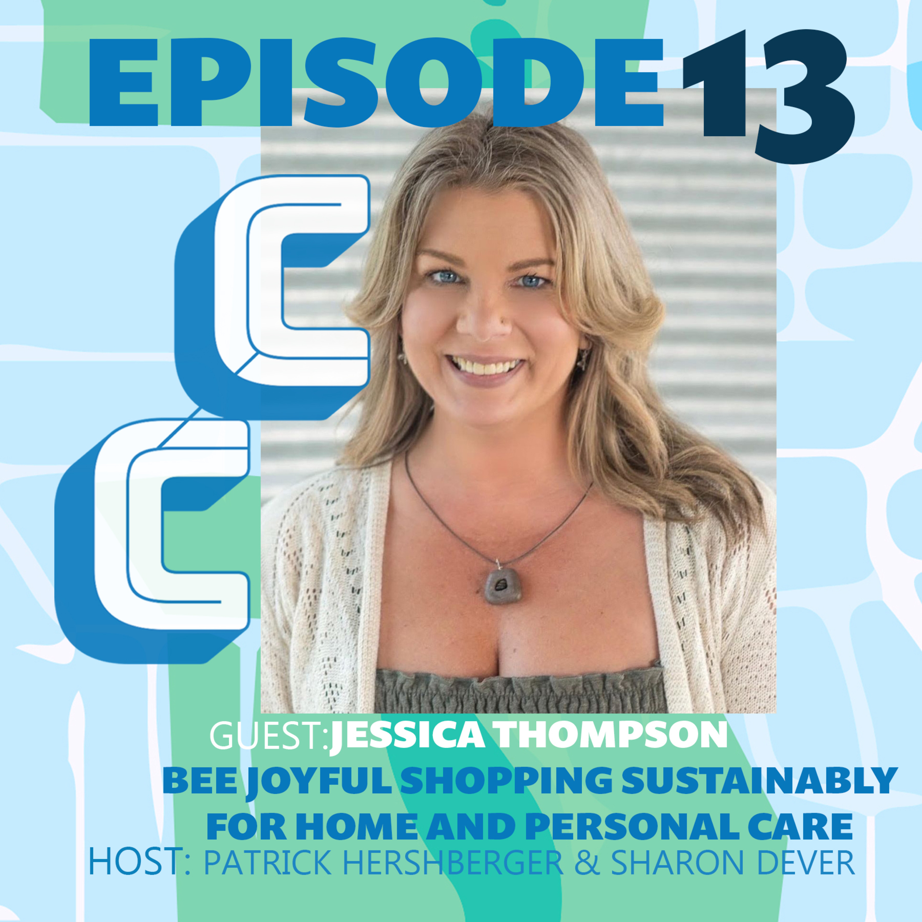 Jessica Thompson - Bee Joyful: Shopping Sustainably for Home and Personal Care