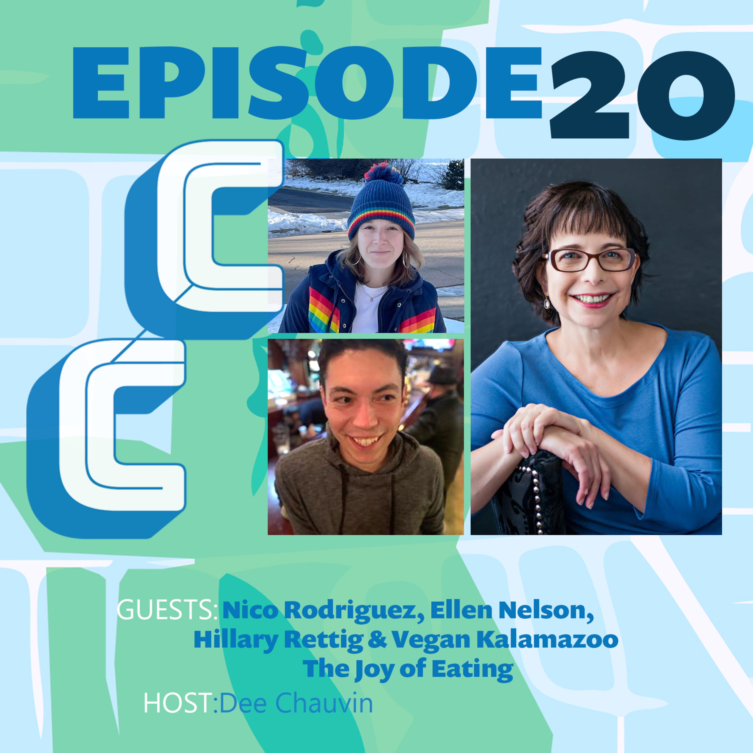 Hillary Rettig, Nico Rodriguez, Ellen Nelson & Vegan Kalamazoo - The Joy of Eating