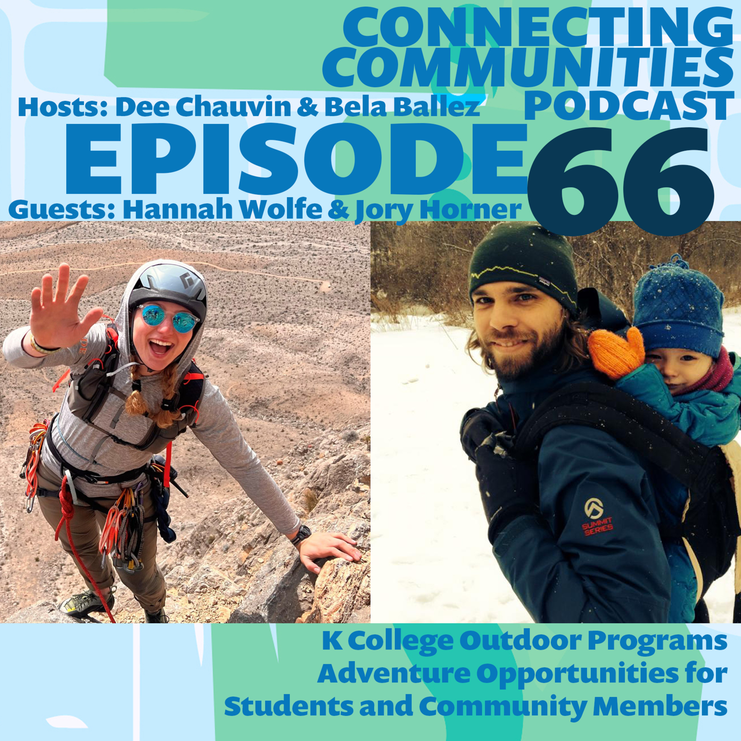 K College Outdoor Programs Adventure Opportunities for Students and Community Members