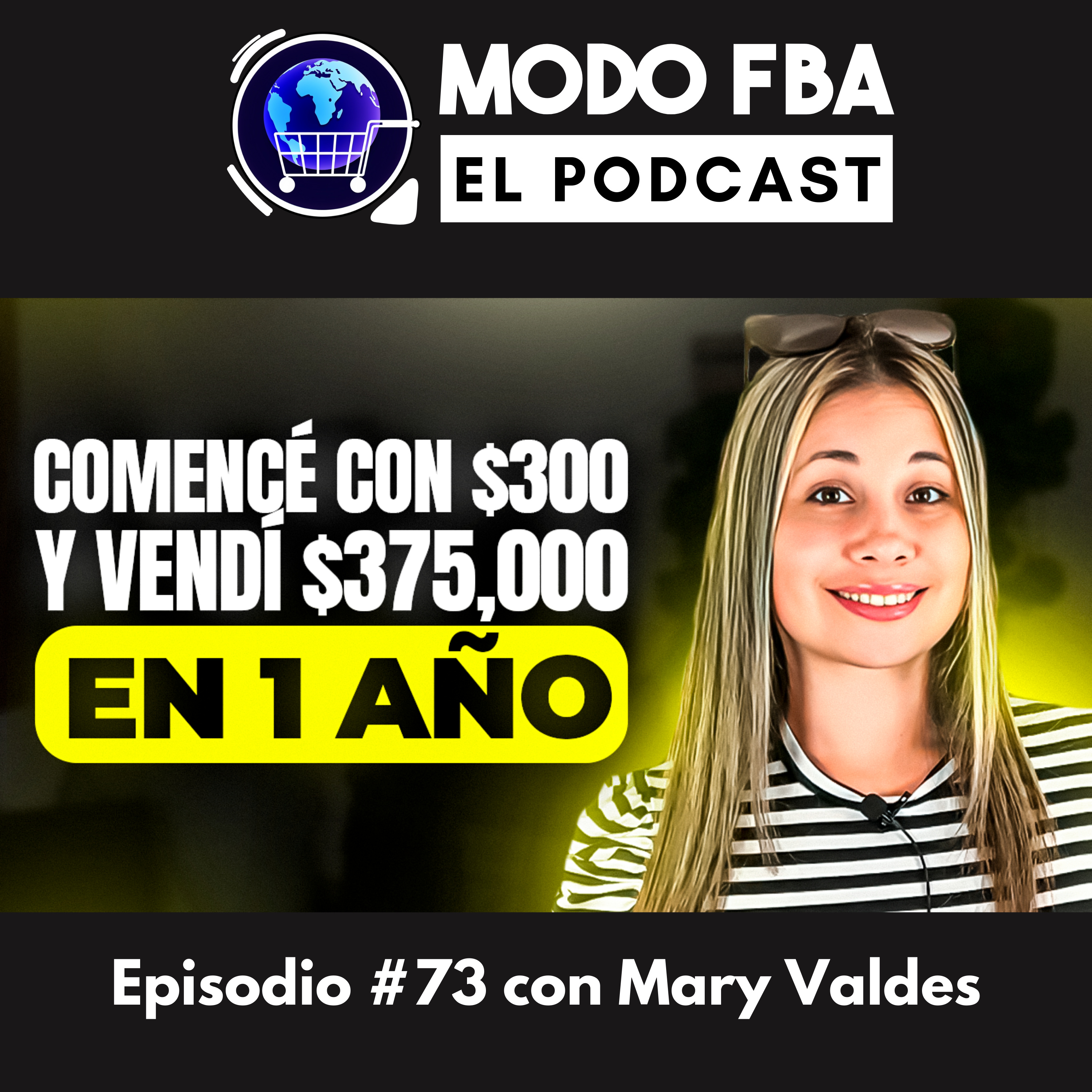 #73: Cómo Convertir $300 Dólares en $500,000 en Amazon: La Historia Real de Mary