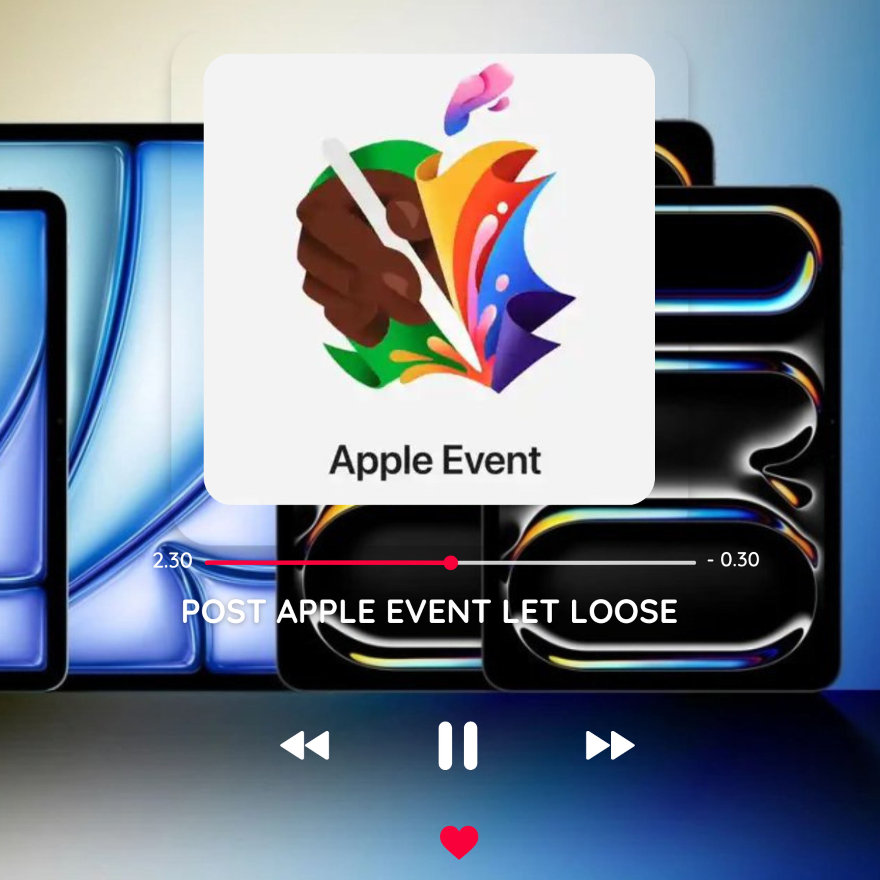 Post Apple Event Let loose episode artwork