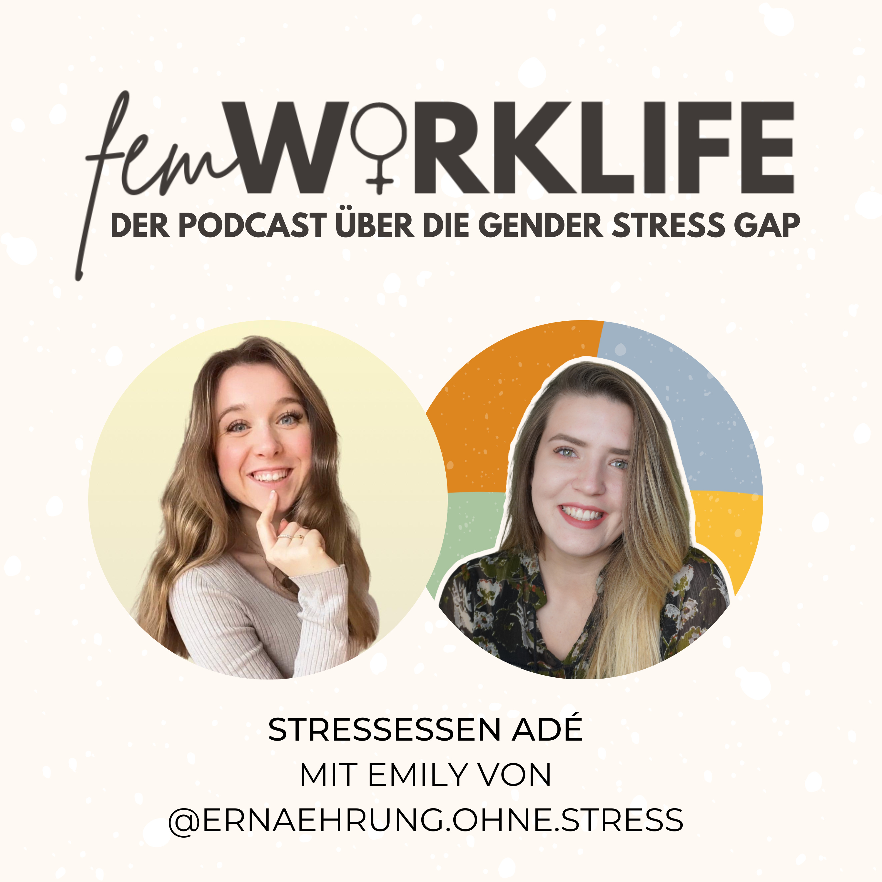 femWORKLIFE | Der Podcast über die Gender Stress Gap