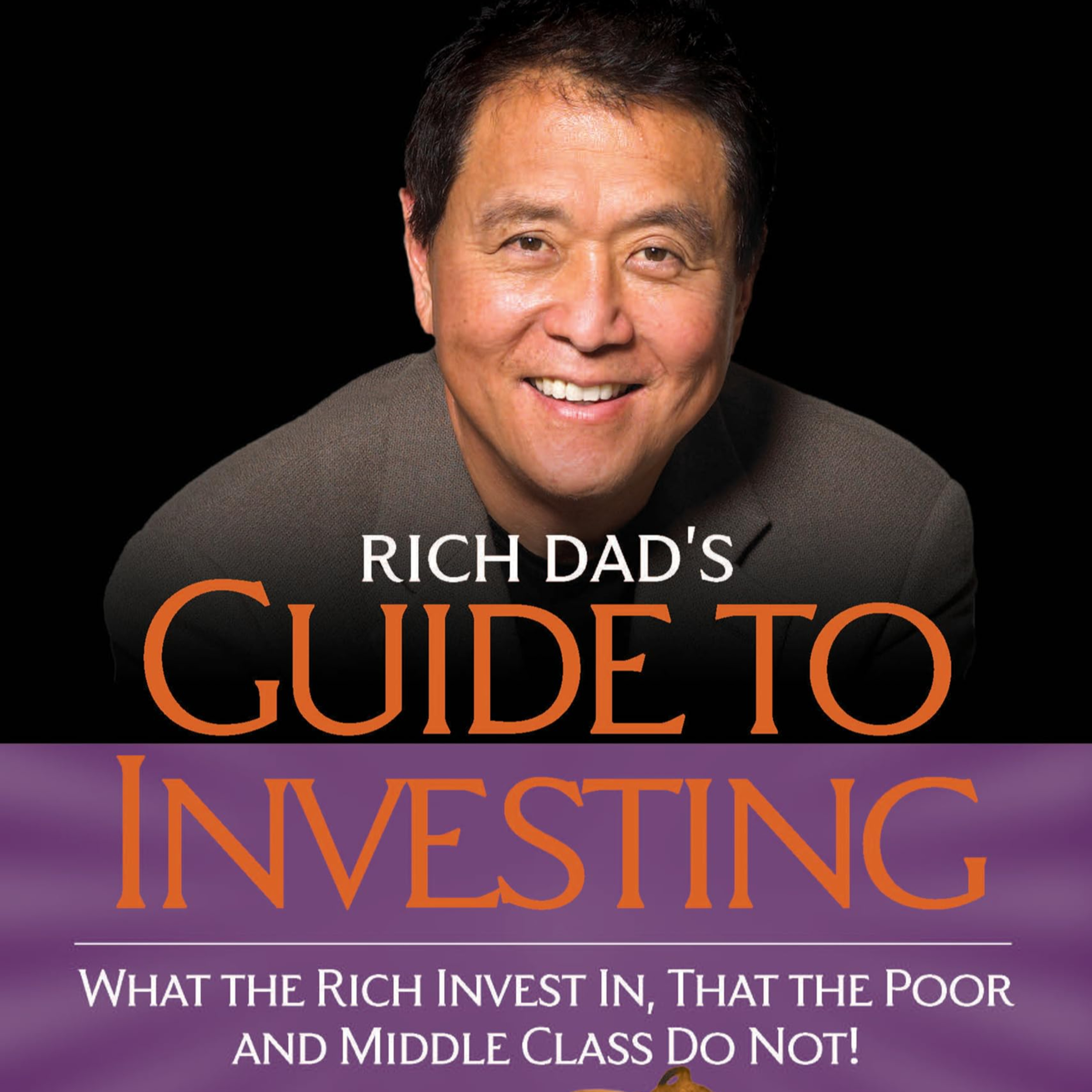 Rich Dad's Guide to Investing by Robert T. Kiyosaki episode artwork