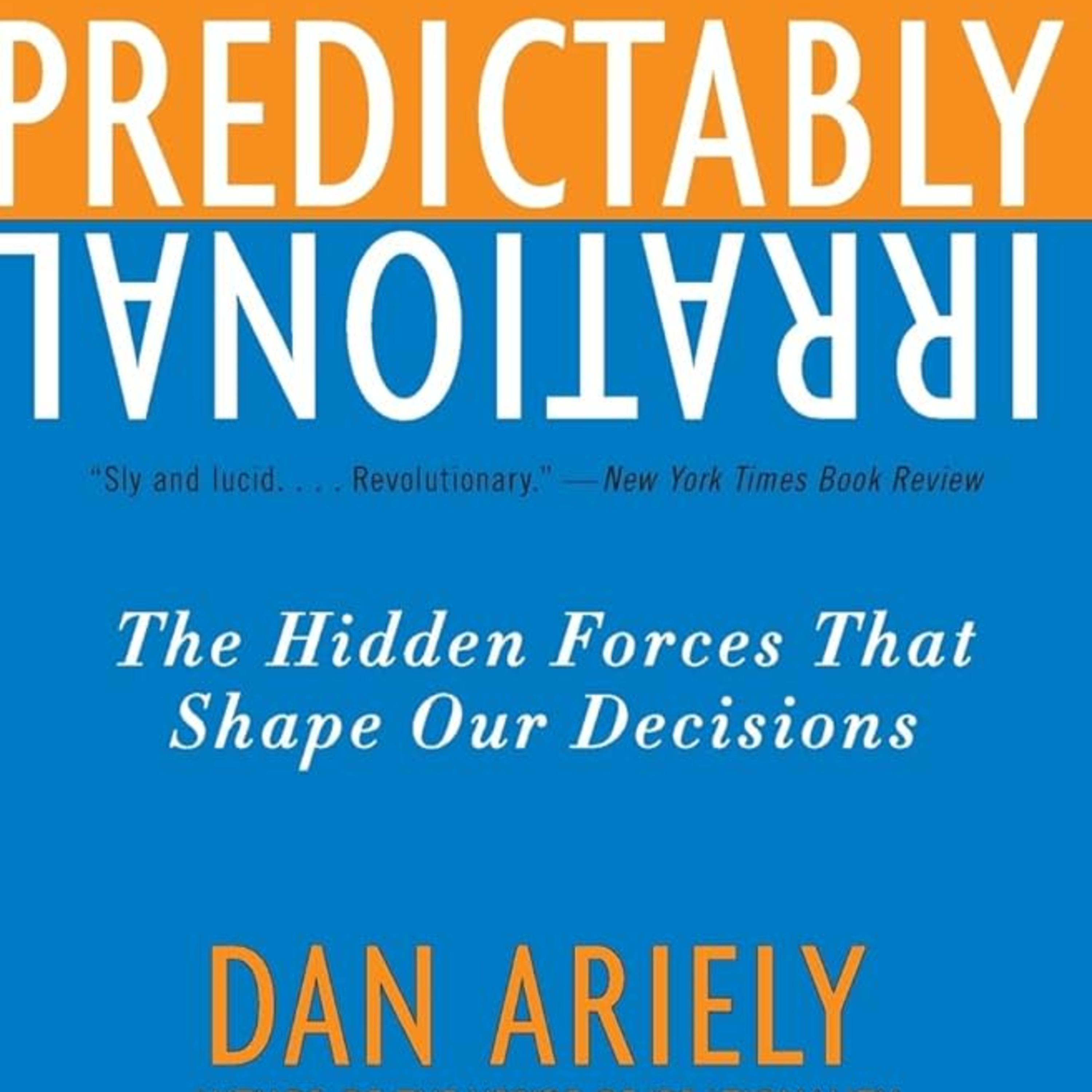 Predictably Irrational by Dan Ariely episode artwork