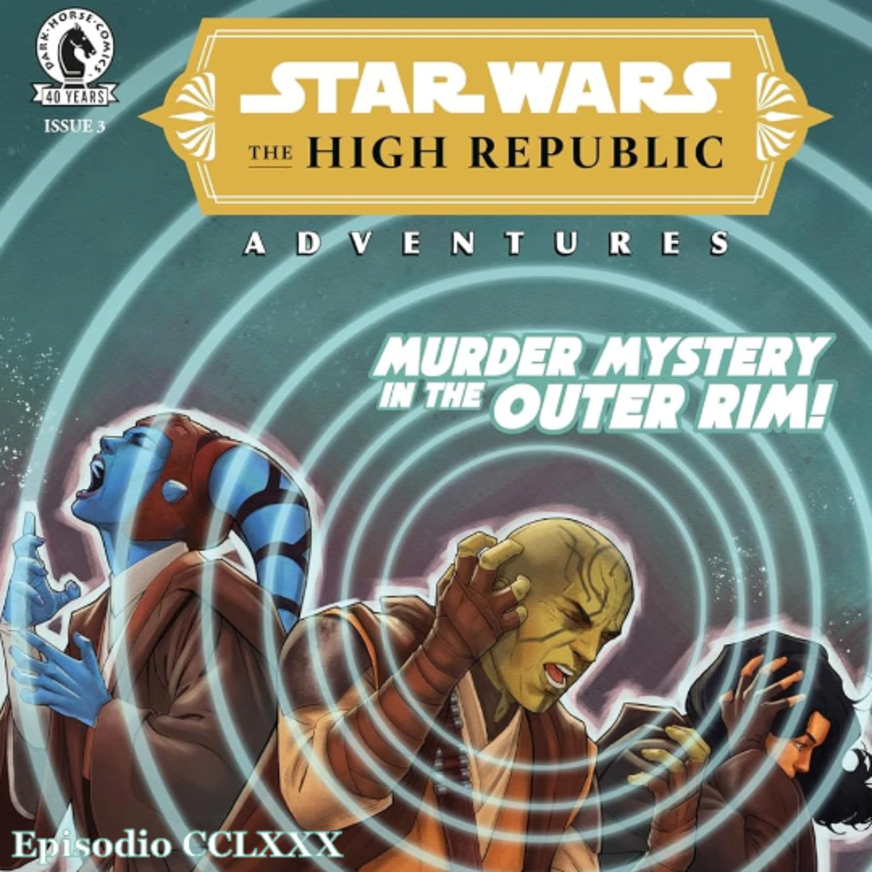 COMICS! Star Wars: The High Republic Adventures - Pathfinders #3 episode artwork