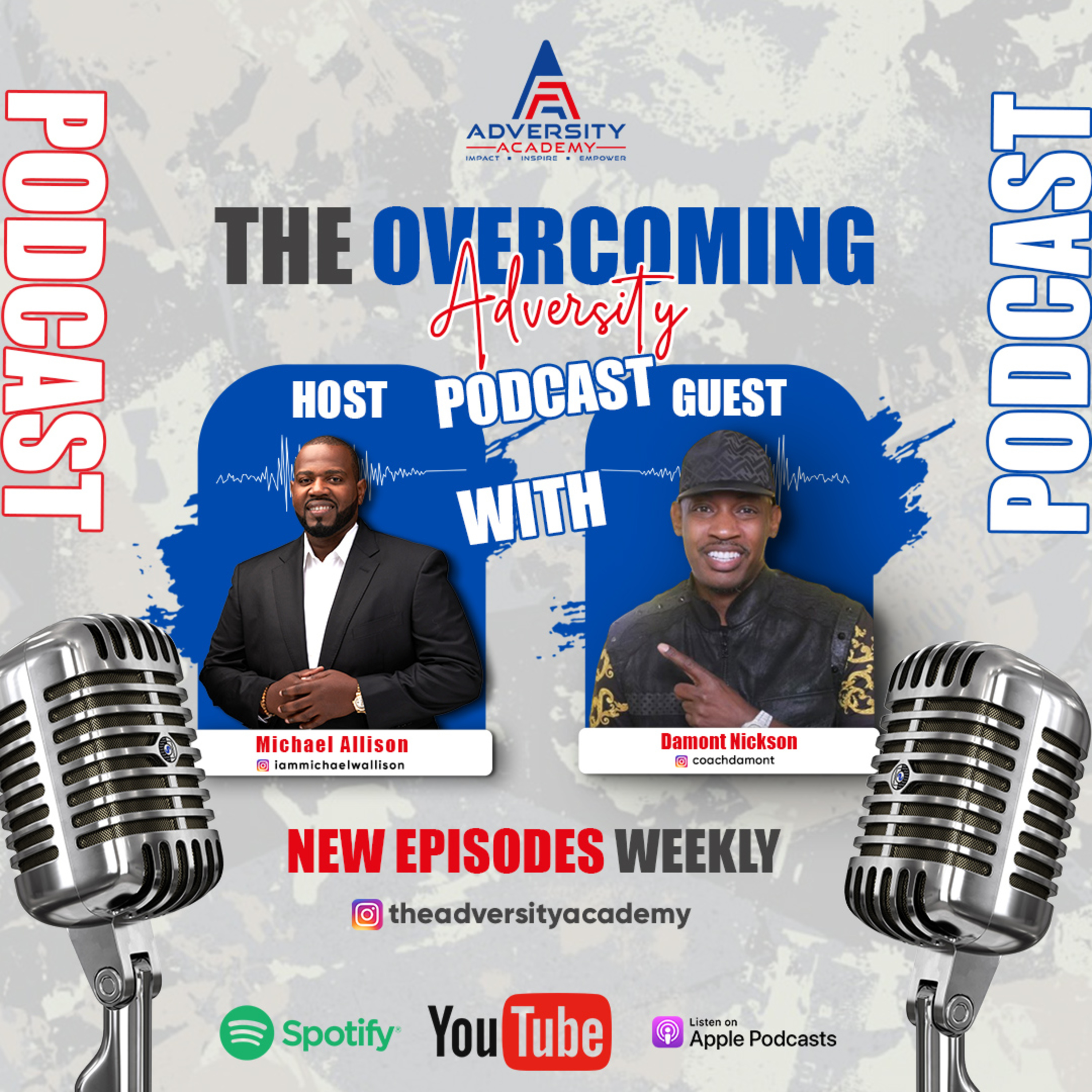 EP 8: Shot 8 Times: Bankrupted 2 Times - Now a Millionaire | Michael & Coach Damont episode artwork