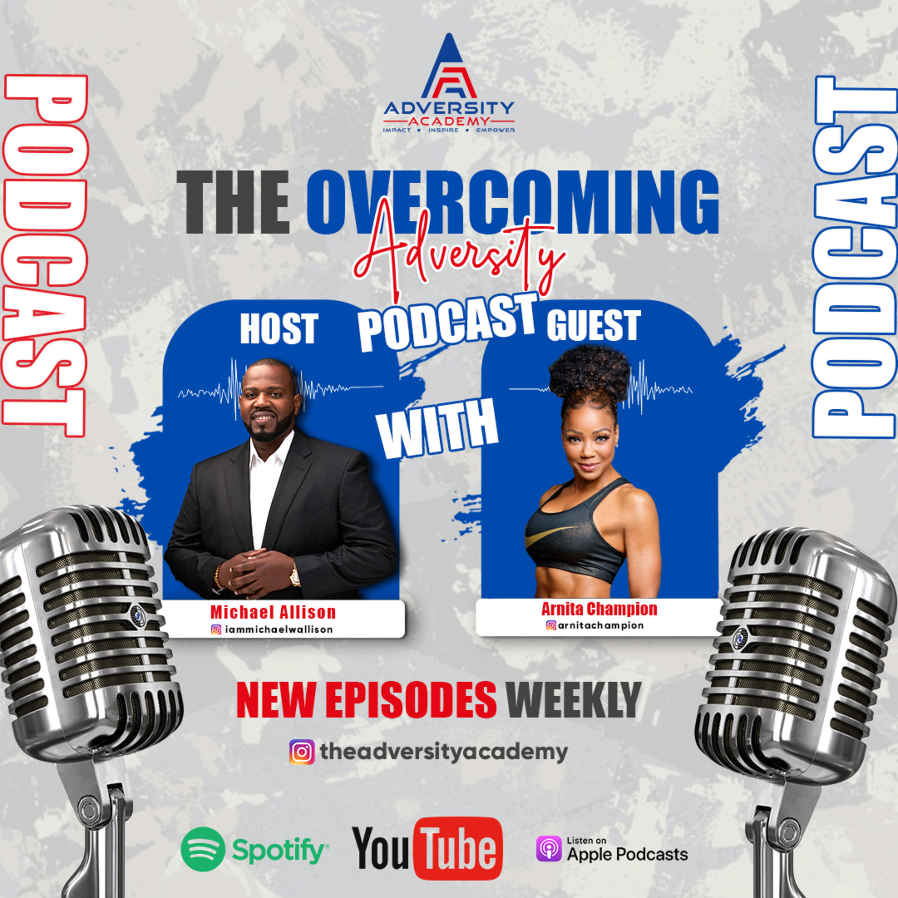 EP 11: Overcoming Adversity: Arnita Champion's Journey to Becoming a Champion | Michael & Arnita episode artwork