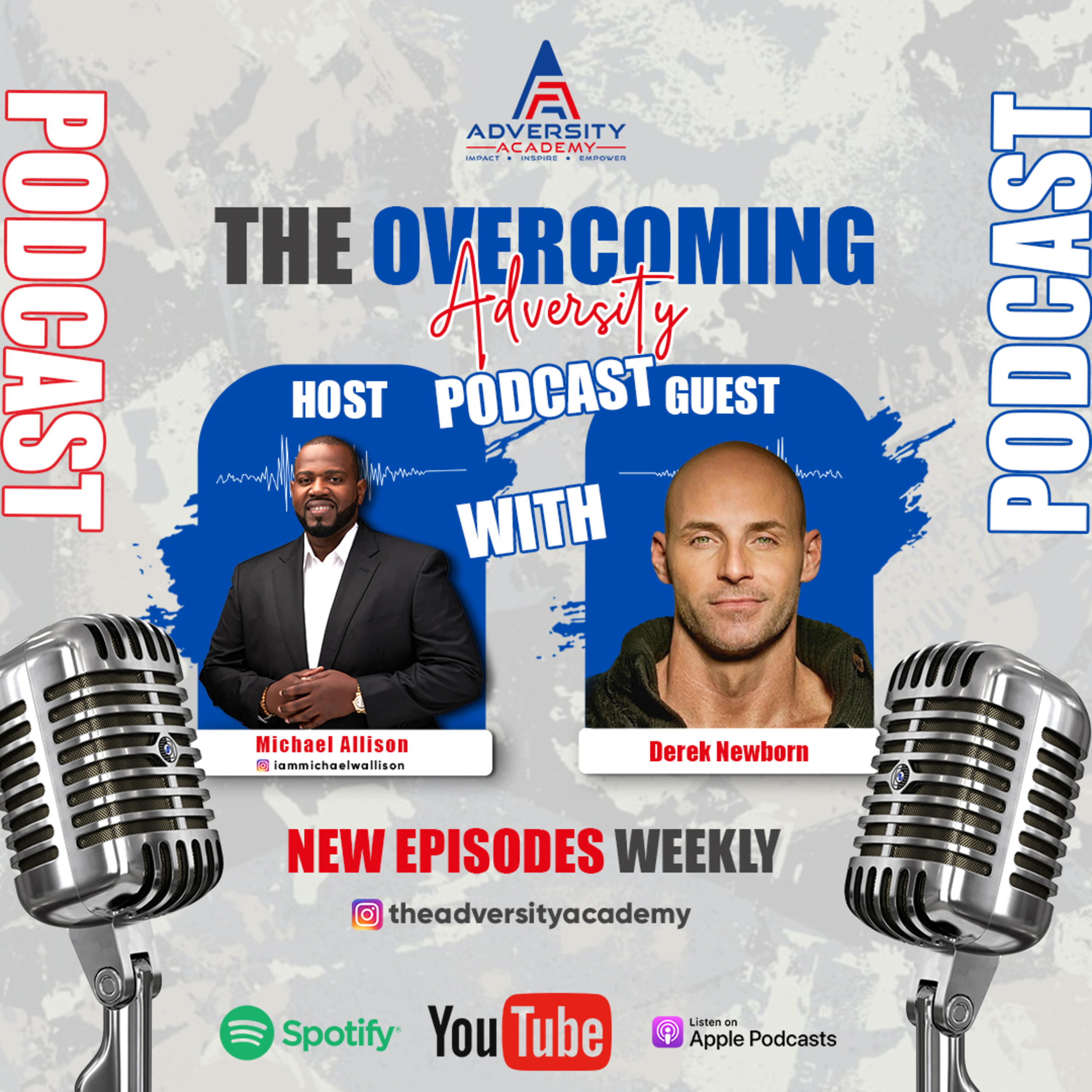 EP 34: Triumph Over Self-Destruction and Narcissism to Redemption | Michael & Derek Newborn episode artwork