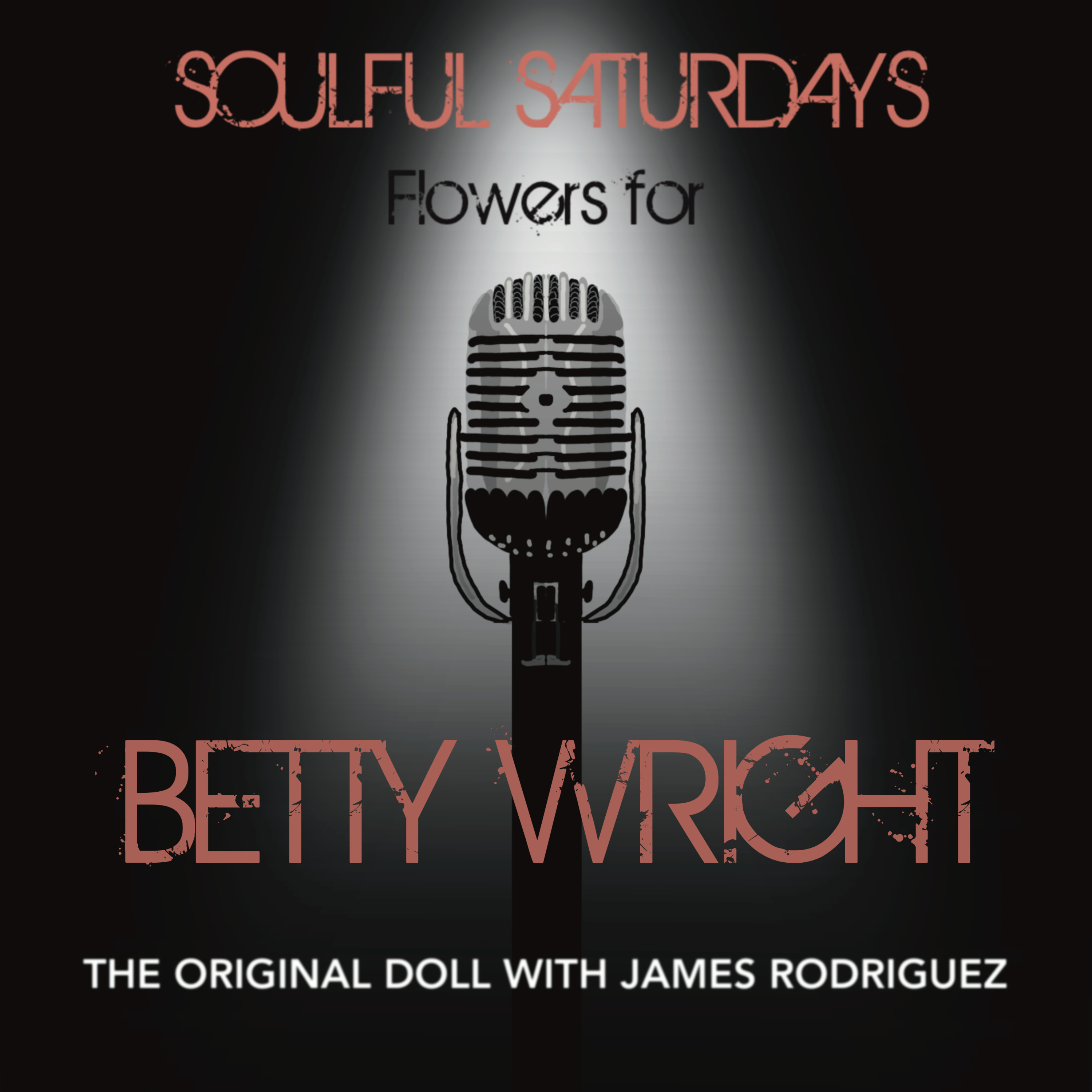 Soulful Saturdays - Flowers for Betty Wright