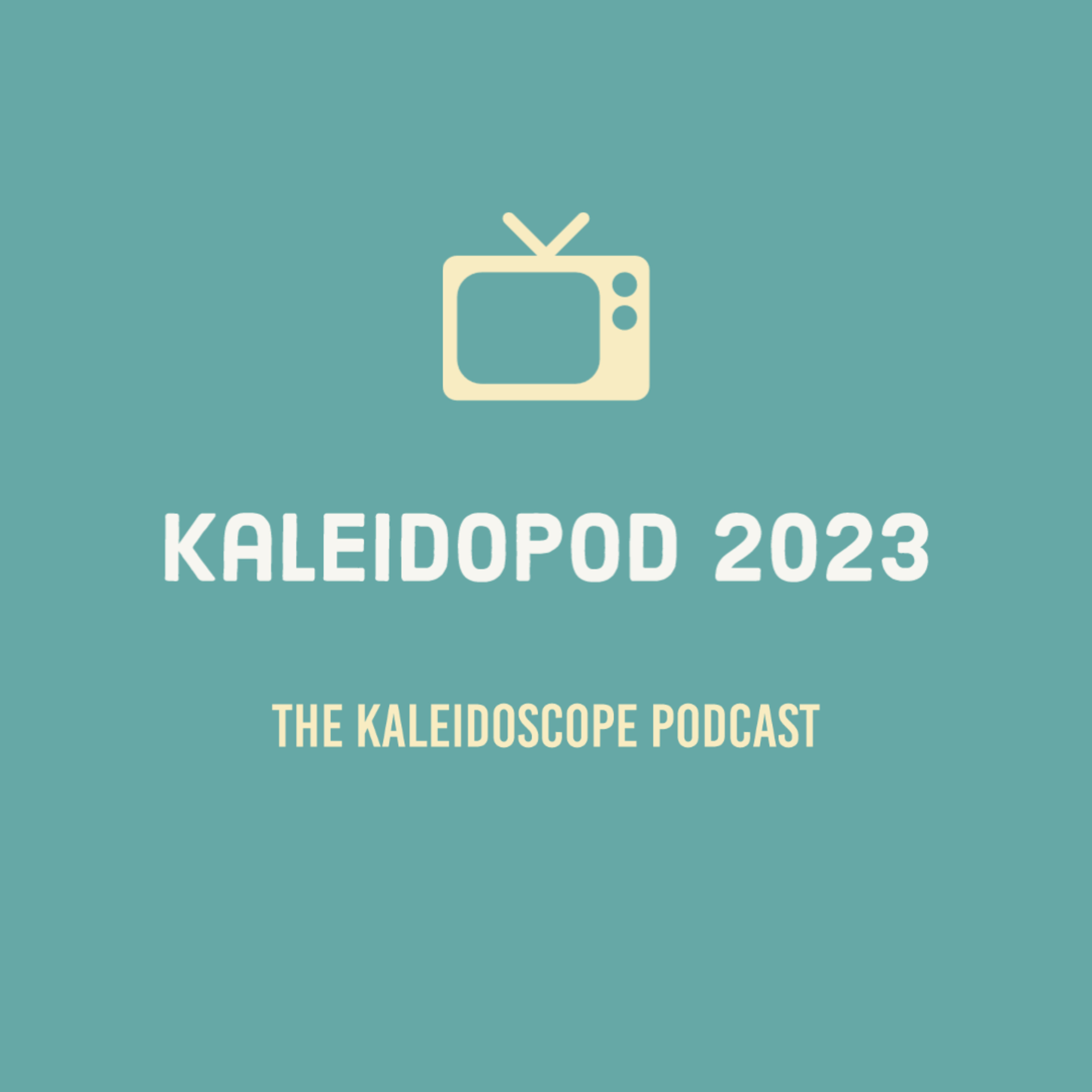 Kaleidopod 08 - August 2023