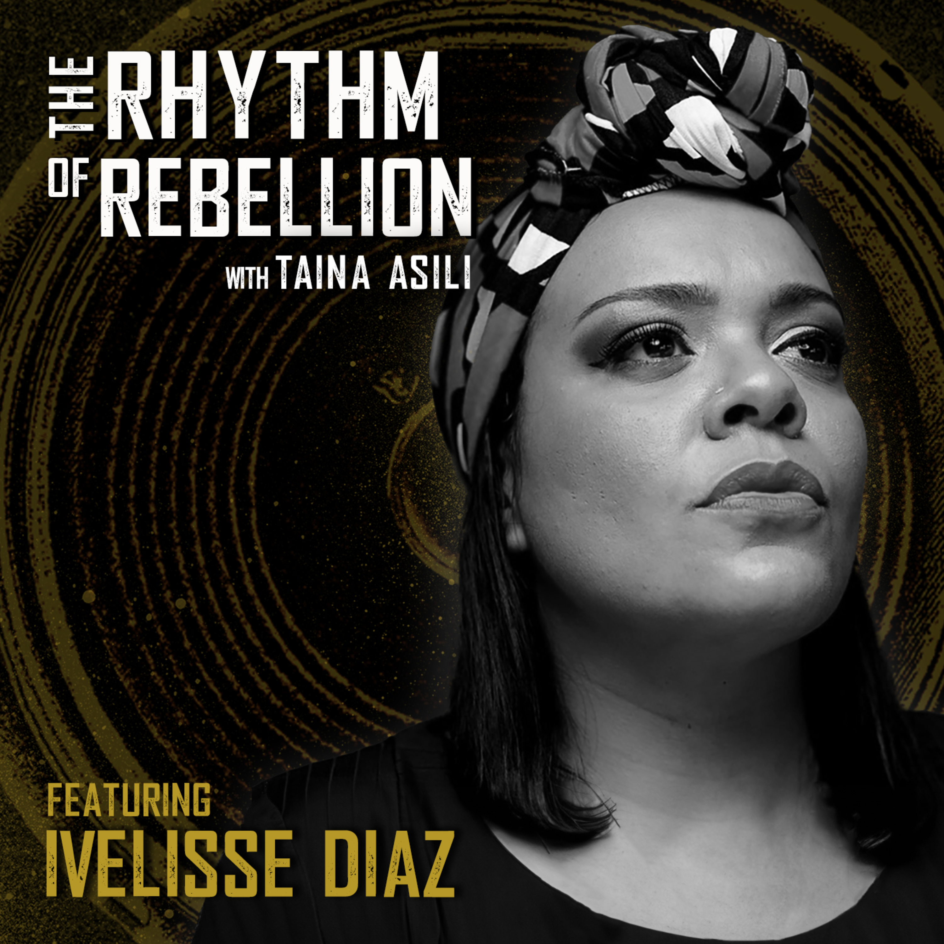 Ivelisse Diaz – The Pulse of Liberation Through Puerto Rican Bomba episode artwork