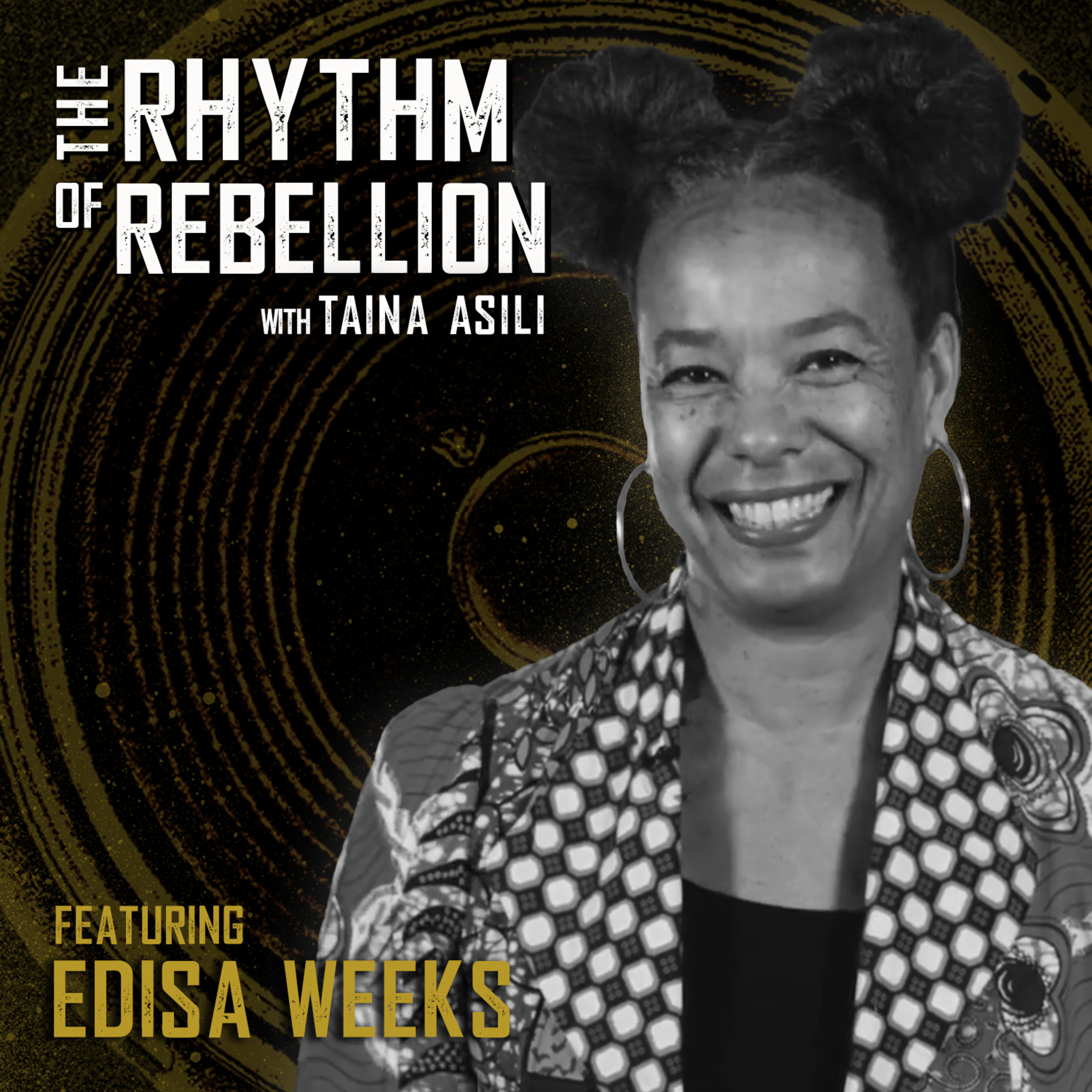 Edisa Weeks – The Dance of Liberation episode artwork