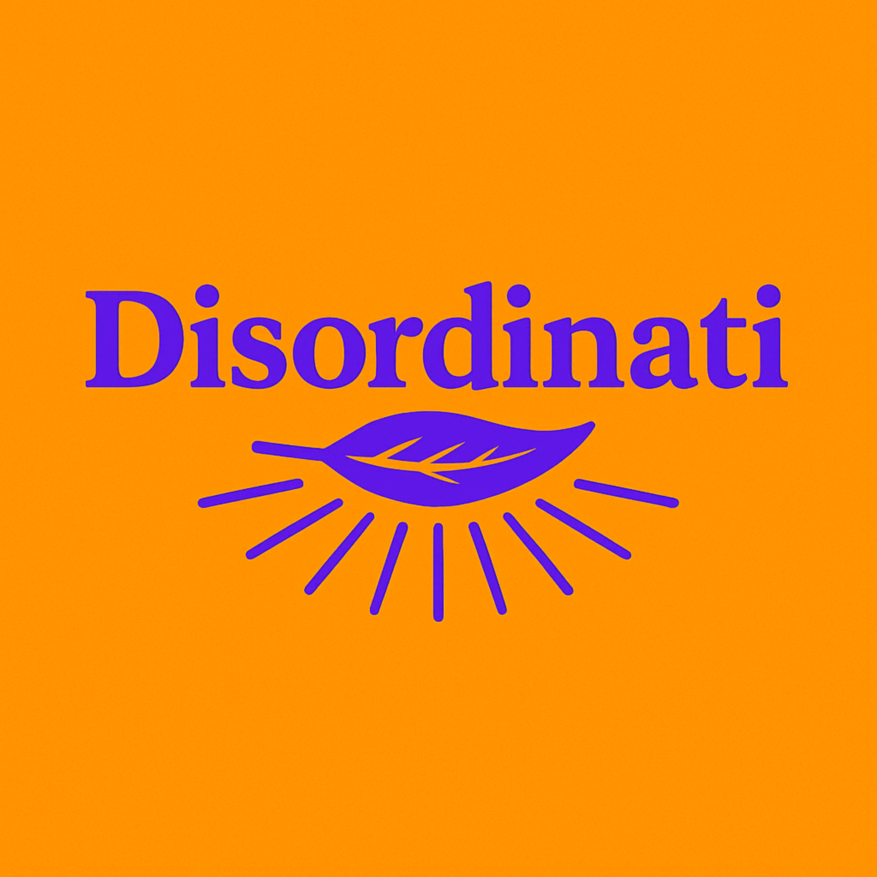 Disordinati