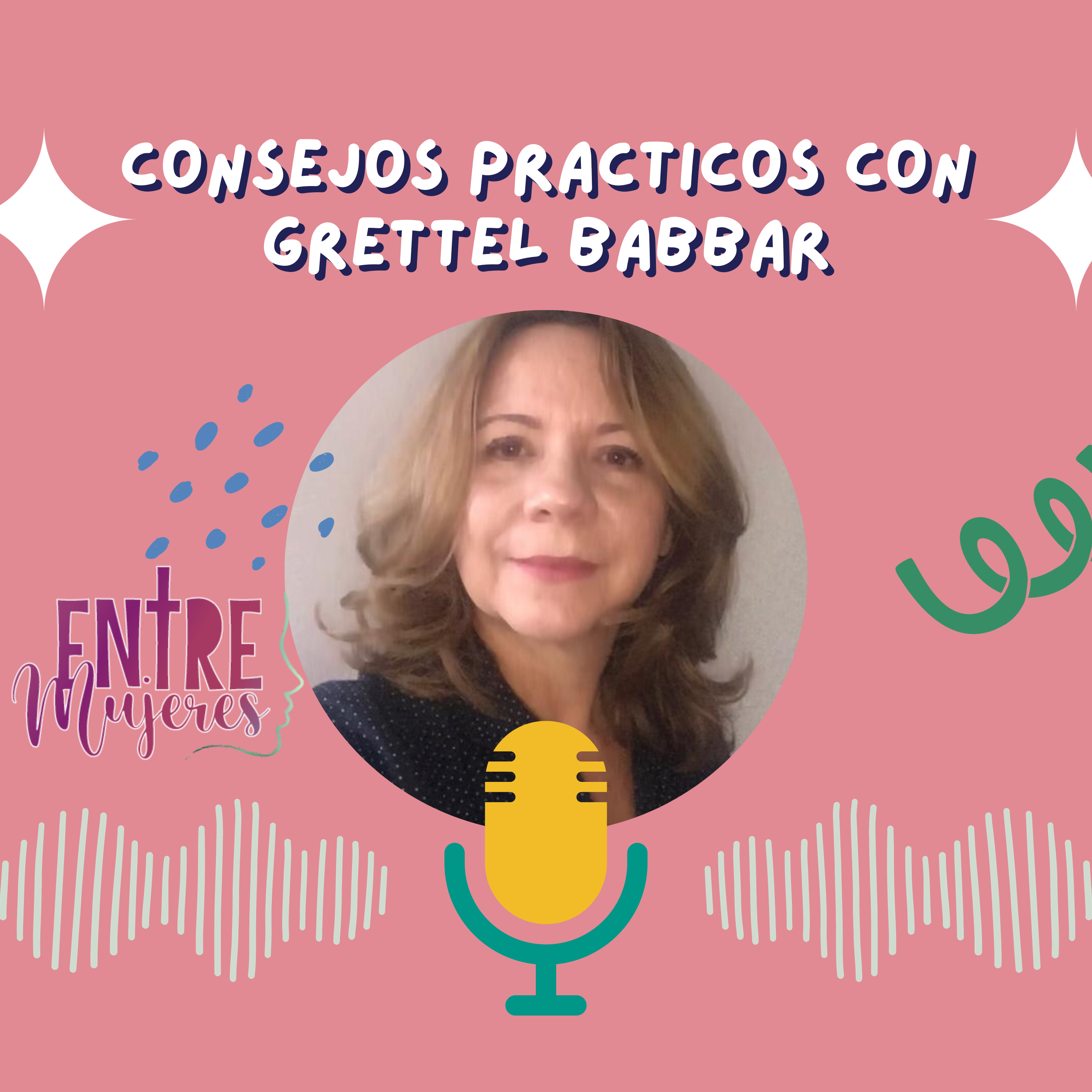 Consejos Prácticos con Grettel Babbar episode artwork