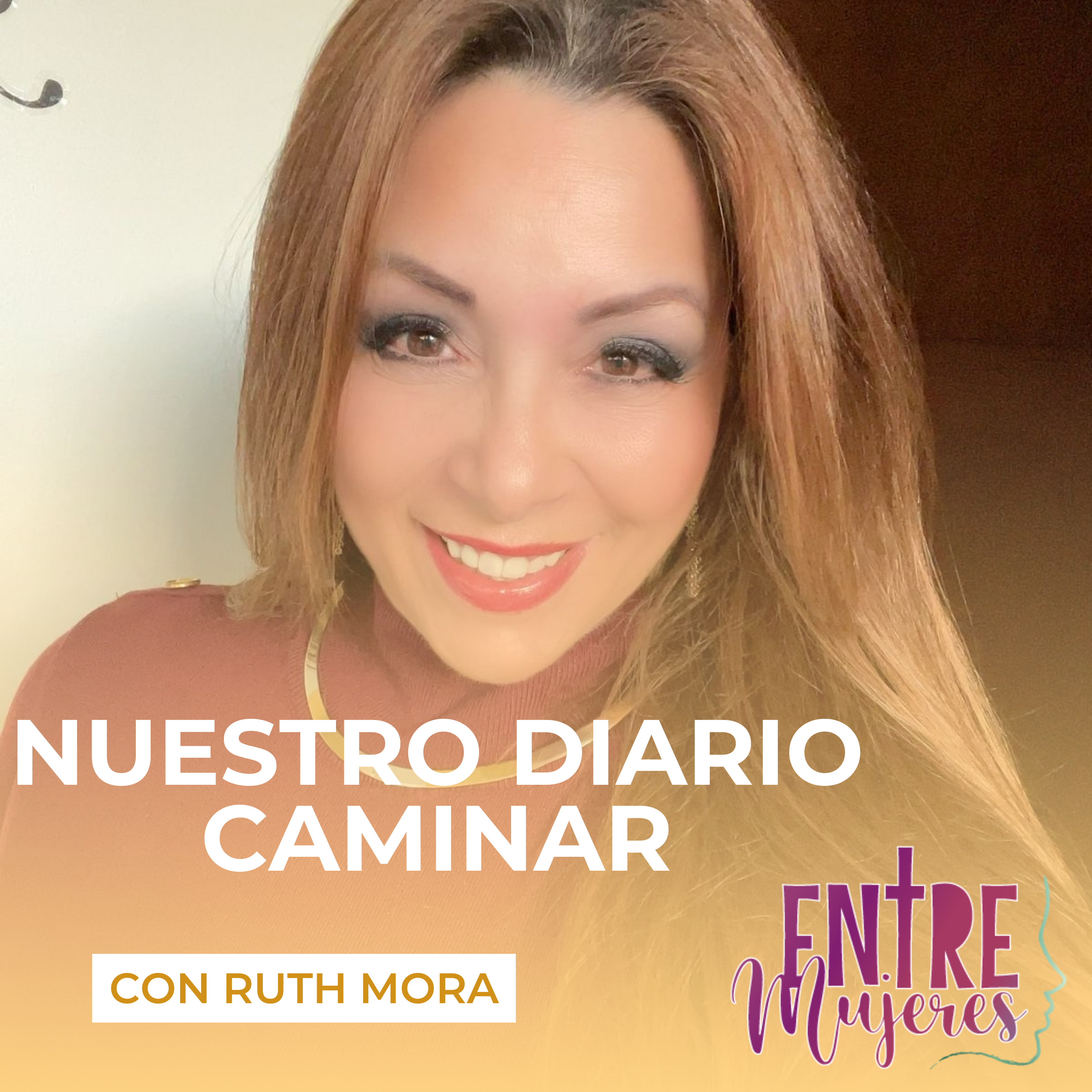 Nuestro Diario Caminar con Ruth Mora episode artwork