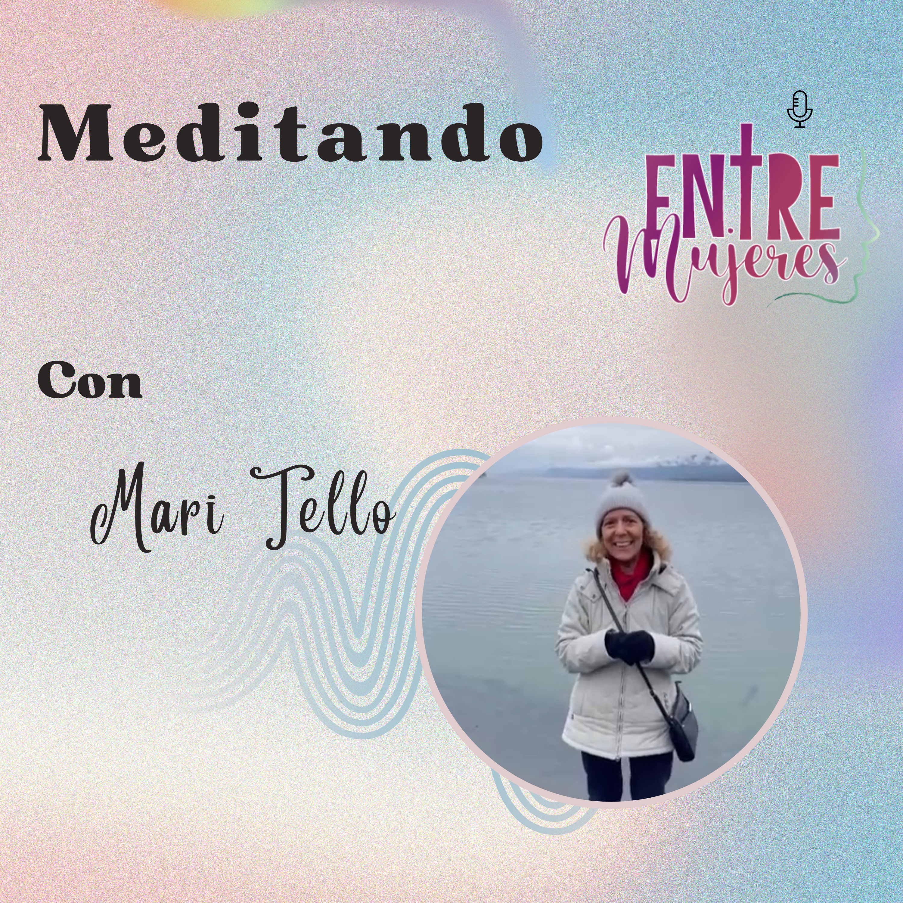 Meditando con Mari Tello episode artwork