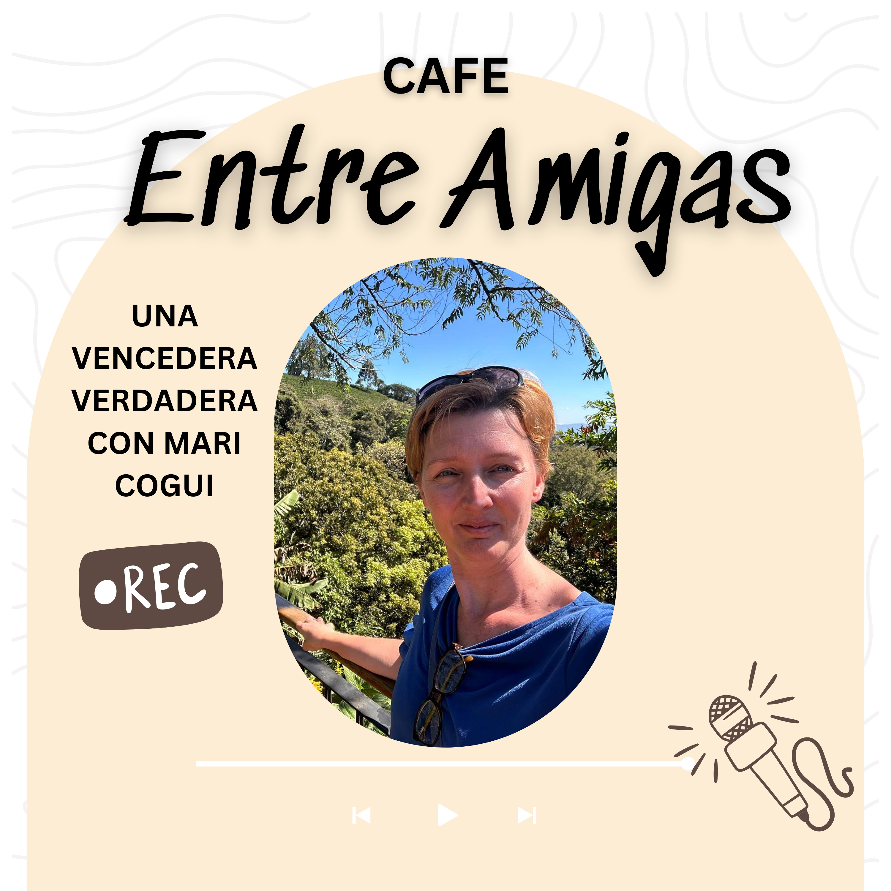 Una Vencedera Verdadera" con Mari Cogui
