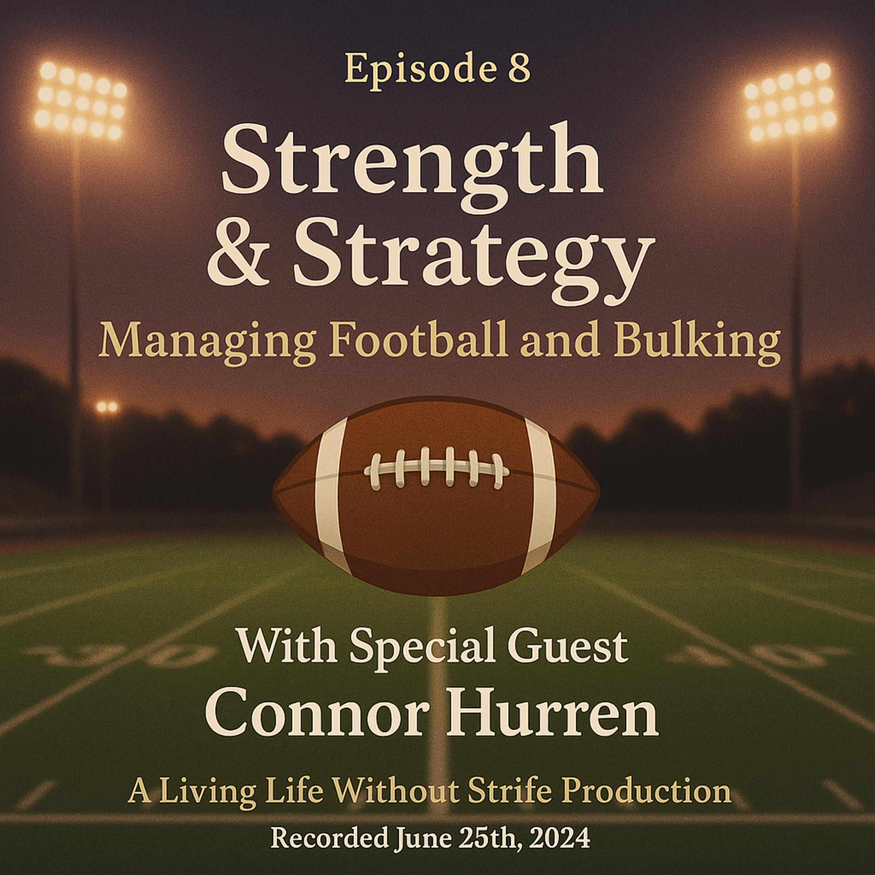 Strength & Strategy: Managing Football and Bulking episode artwork