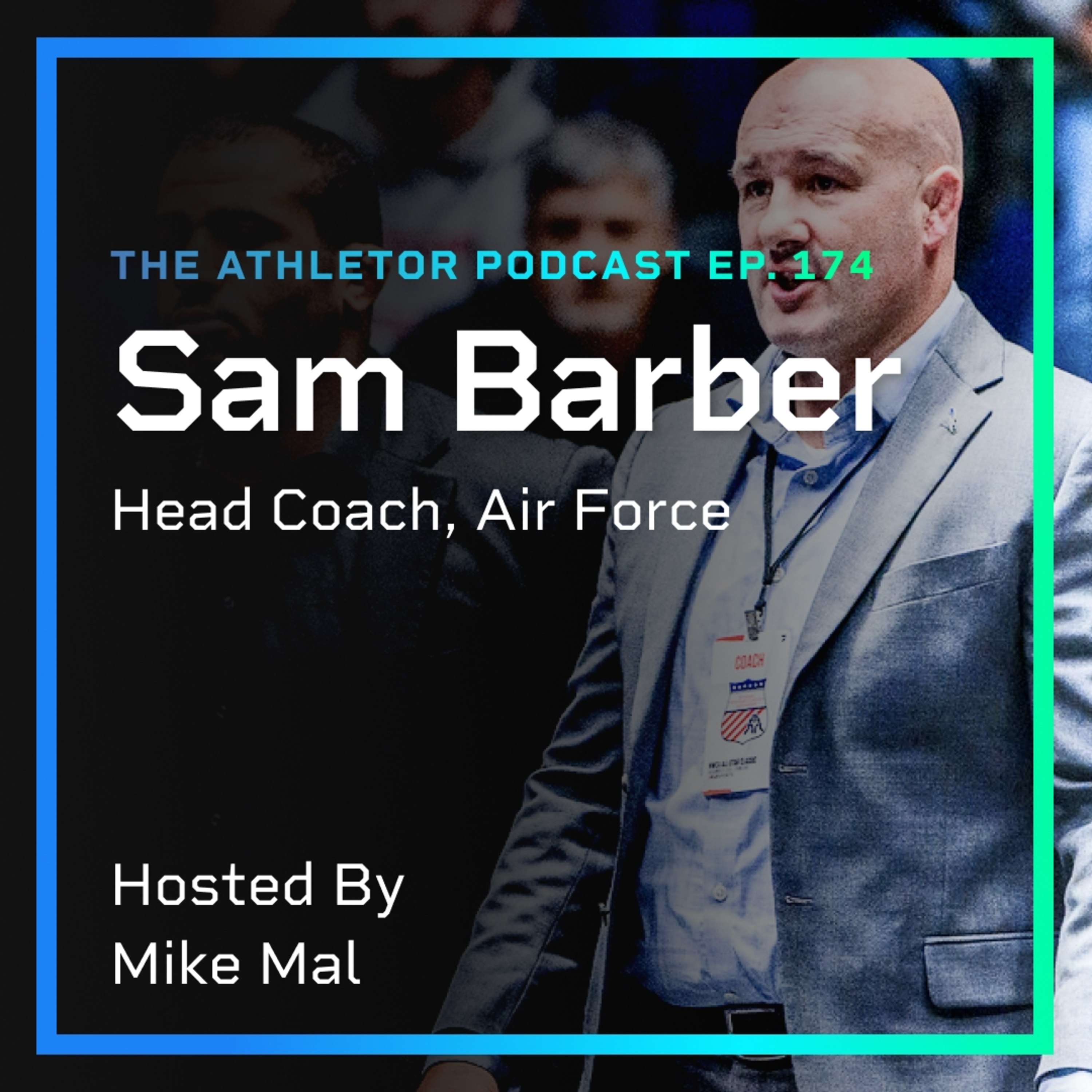 How Air Force Builds NCAA All-Americans Without NIL or the Portal | Sam Barber | Athletor Podcast Ep 174 episode artwork