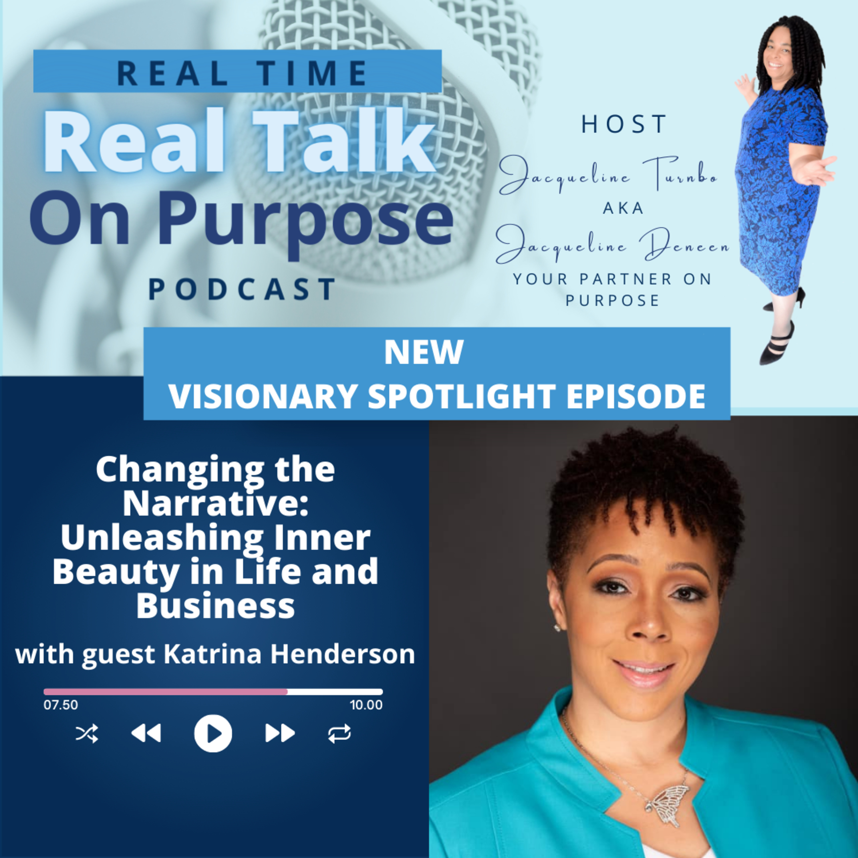 Real Time Real Talk On Purpose Podcast