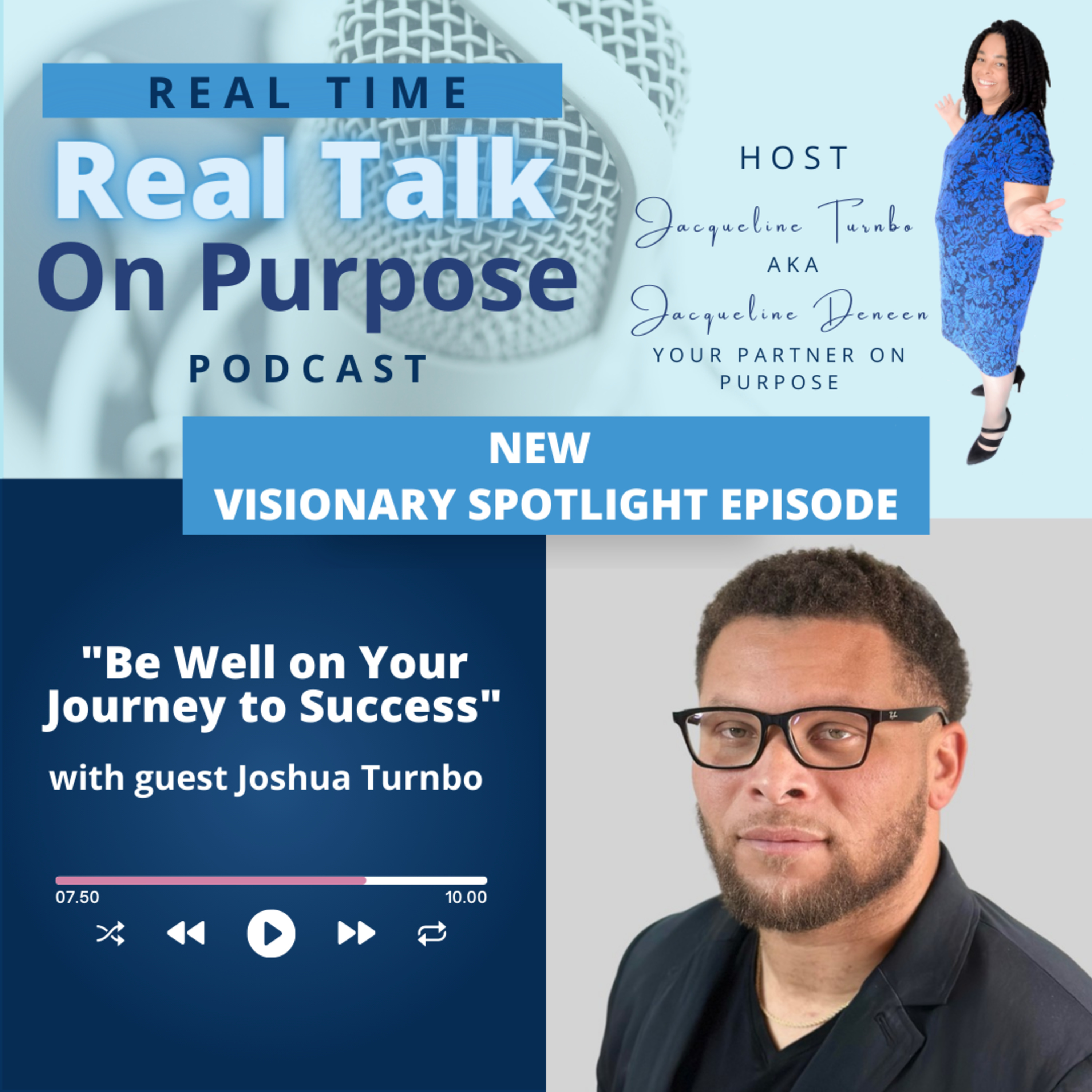 Real Time Real Talk On Purpose Podcast