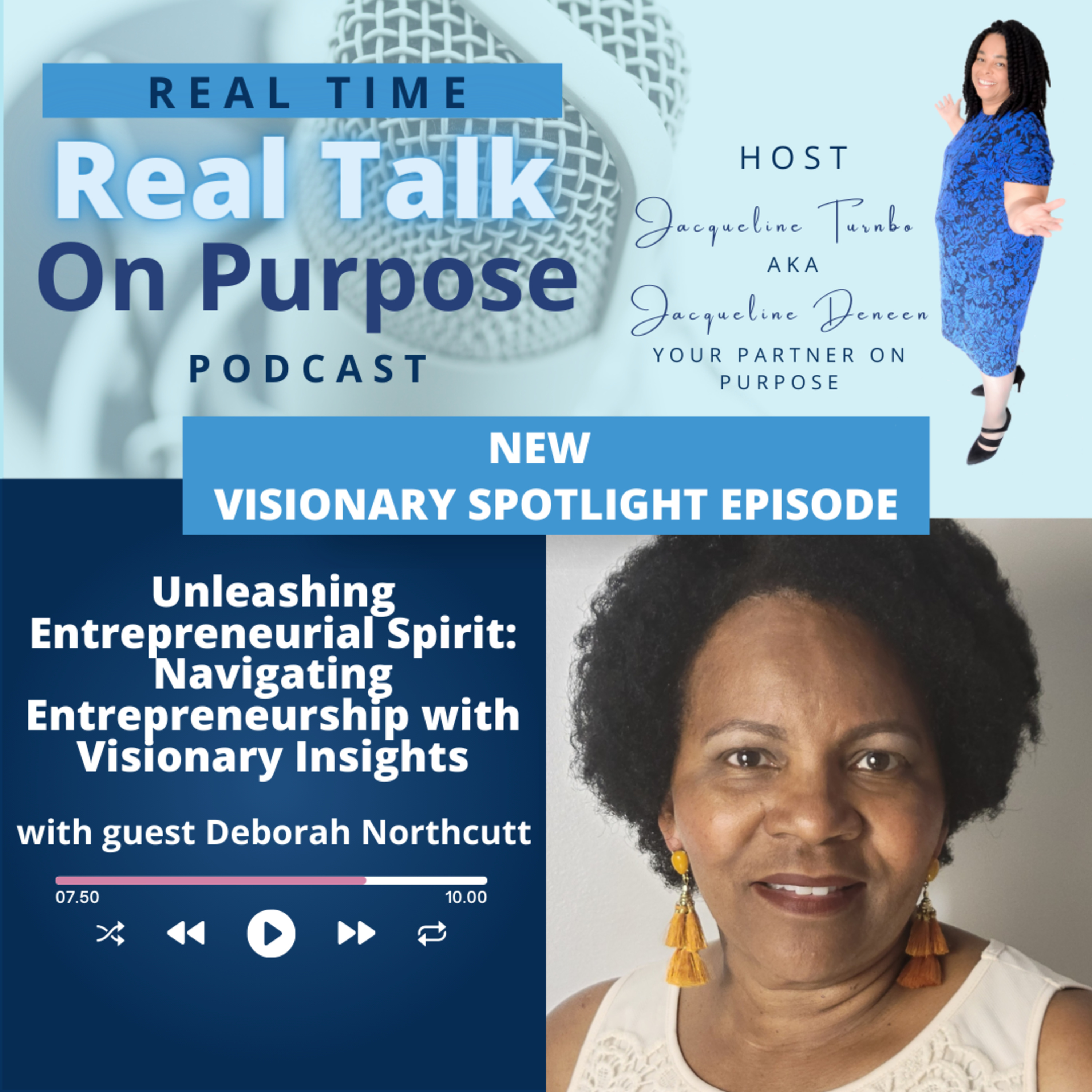Real Time Real Talk On Purpose Podcast