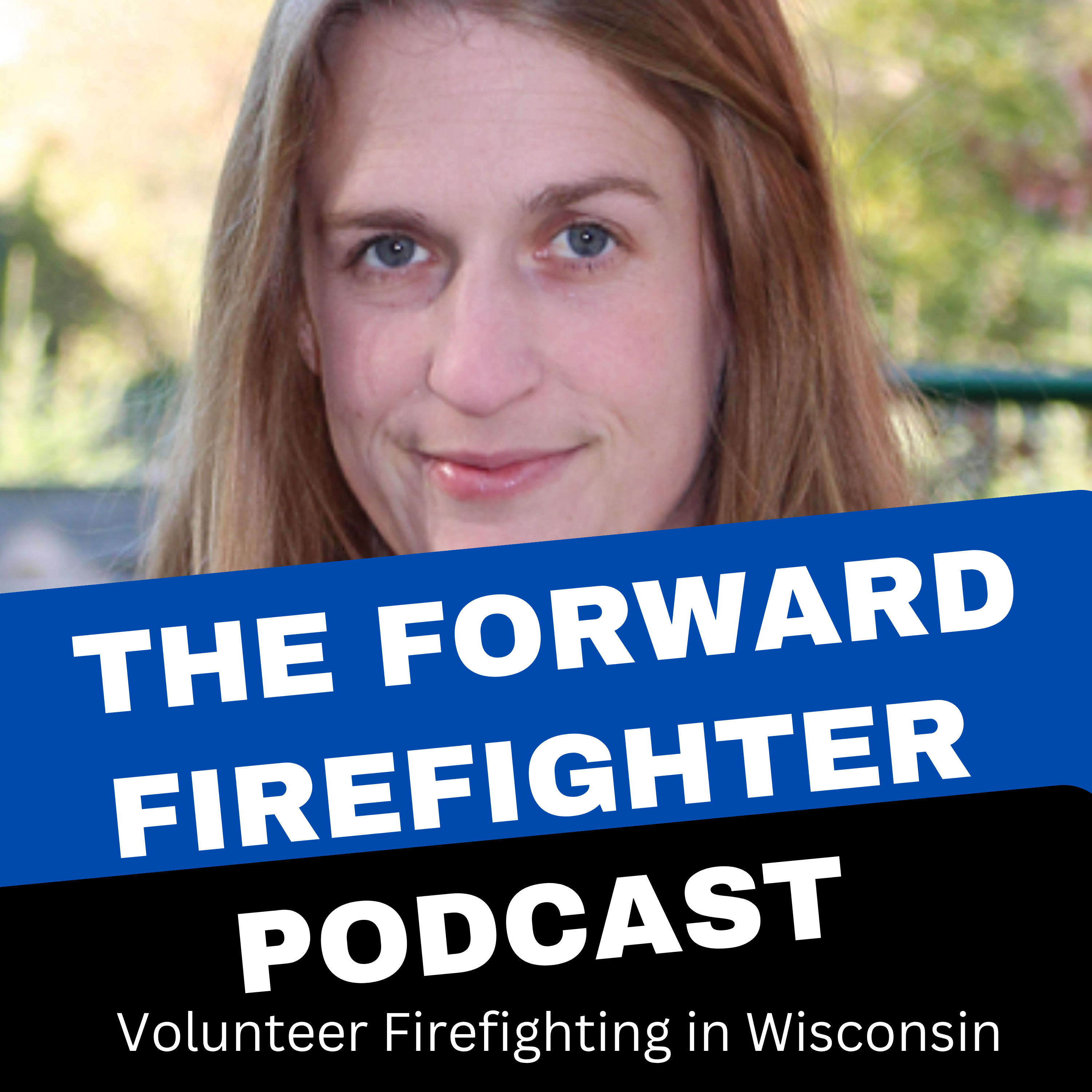 The Forward Firefighter