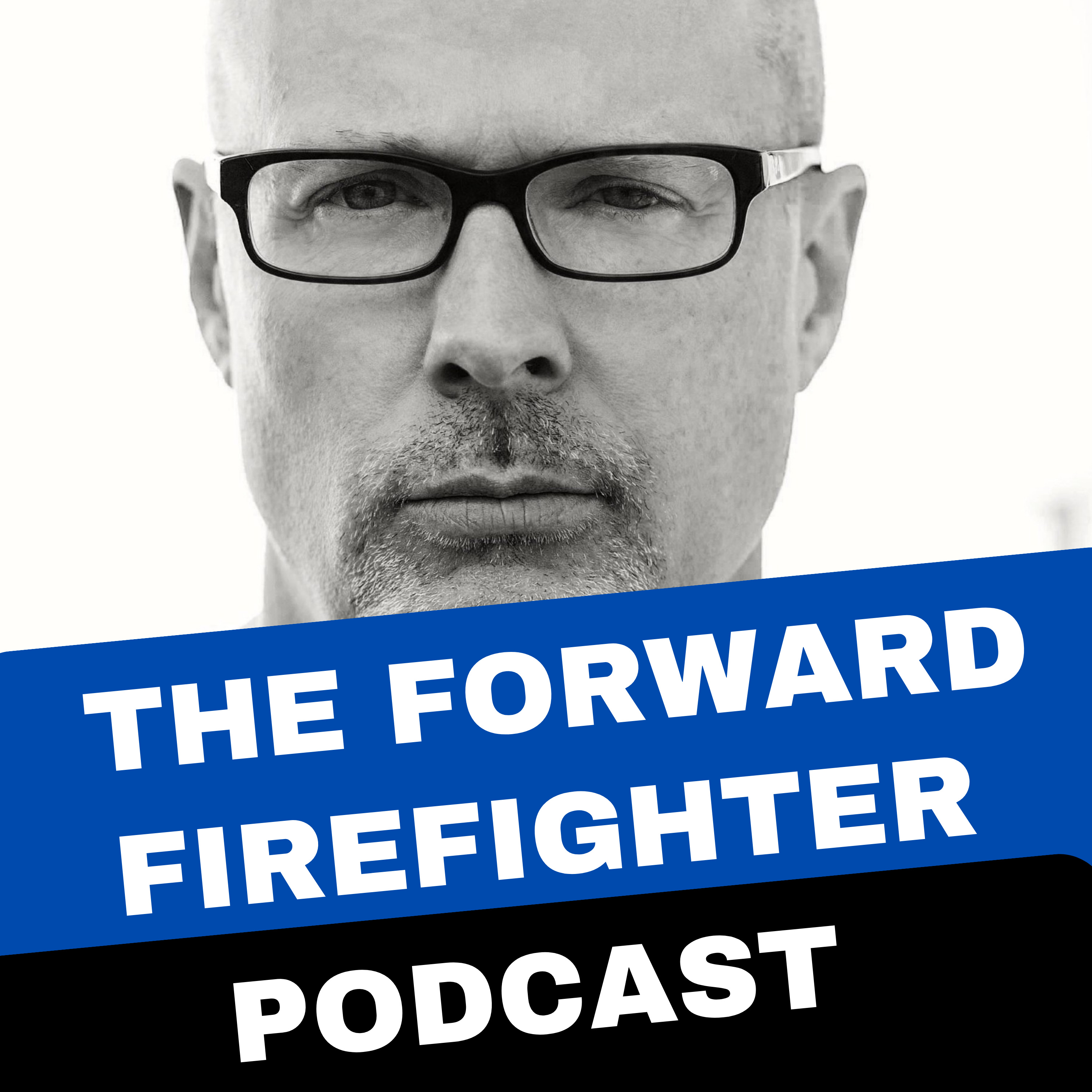The Forward Firefighter