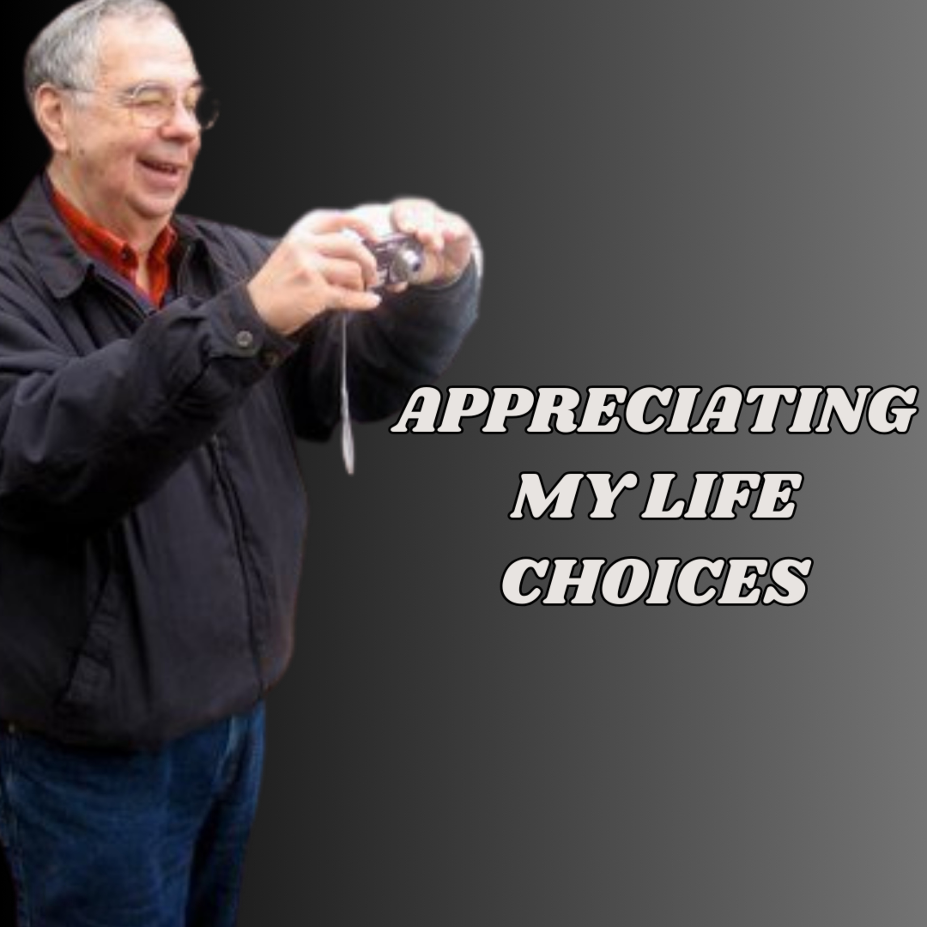 9.5 Appreciating My Life Choices episode artwork