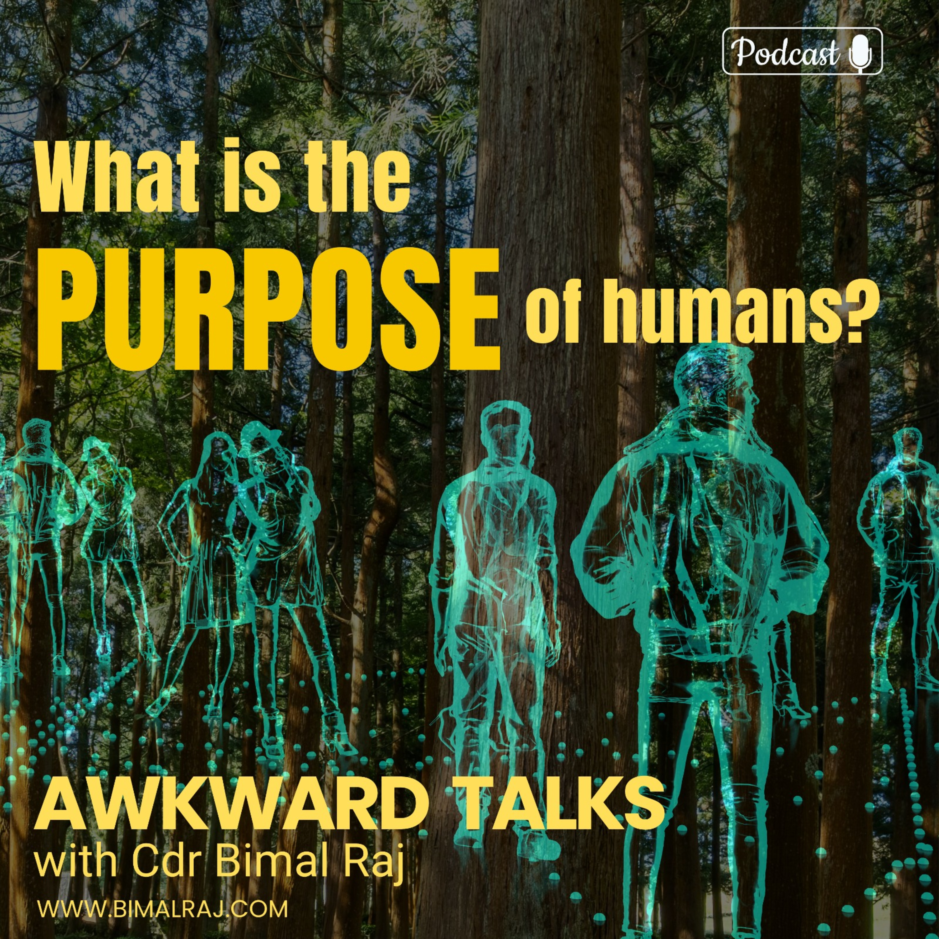 What is the PURPOSE of humans?