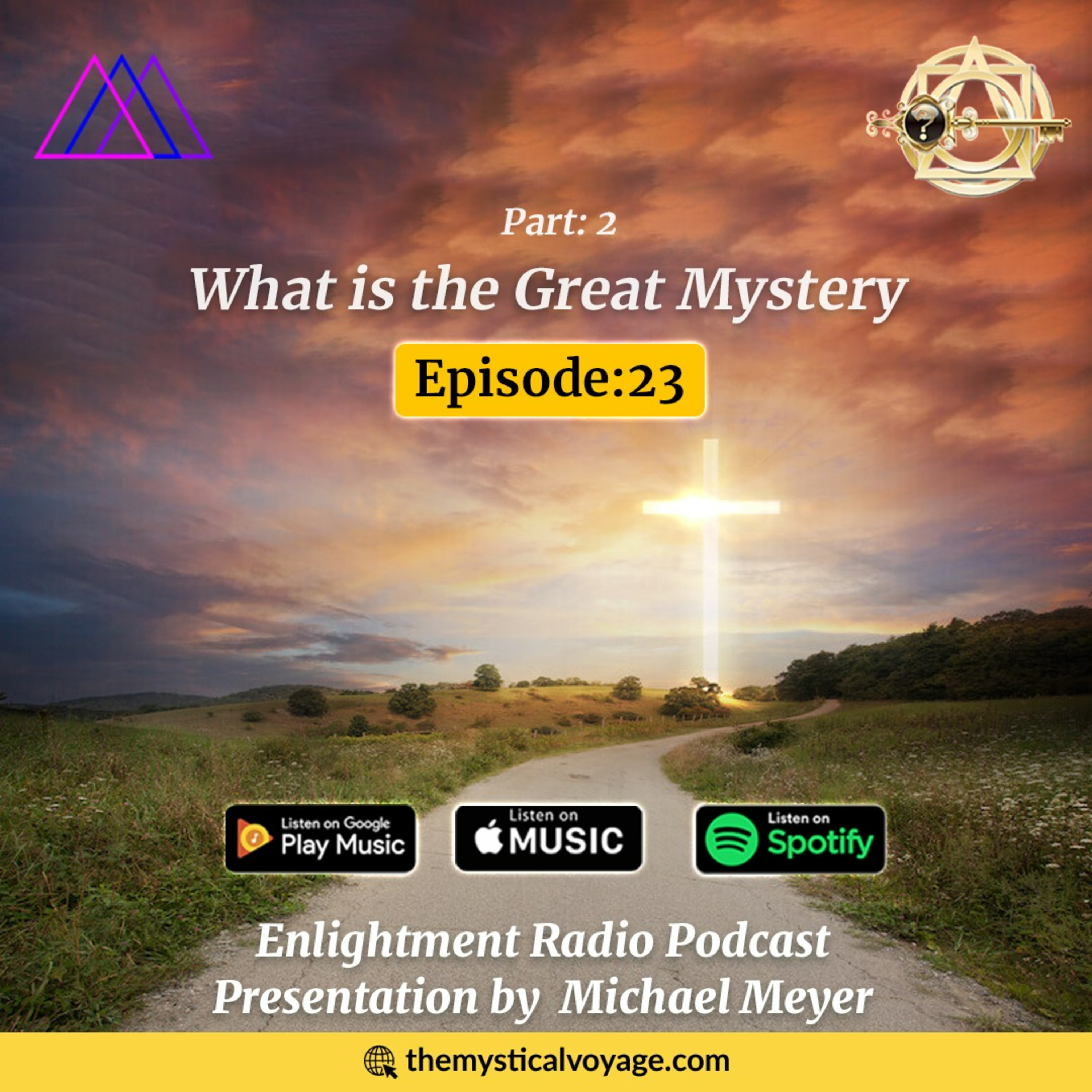 What is the Great Mystery? Part 2 episode artwork