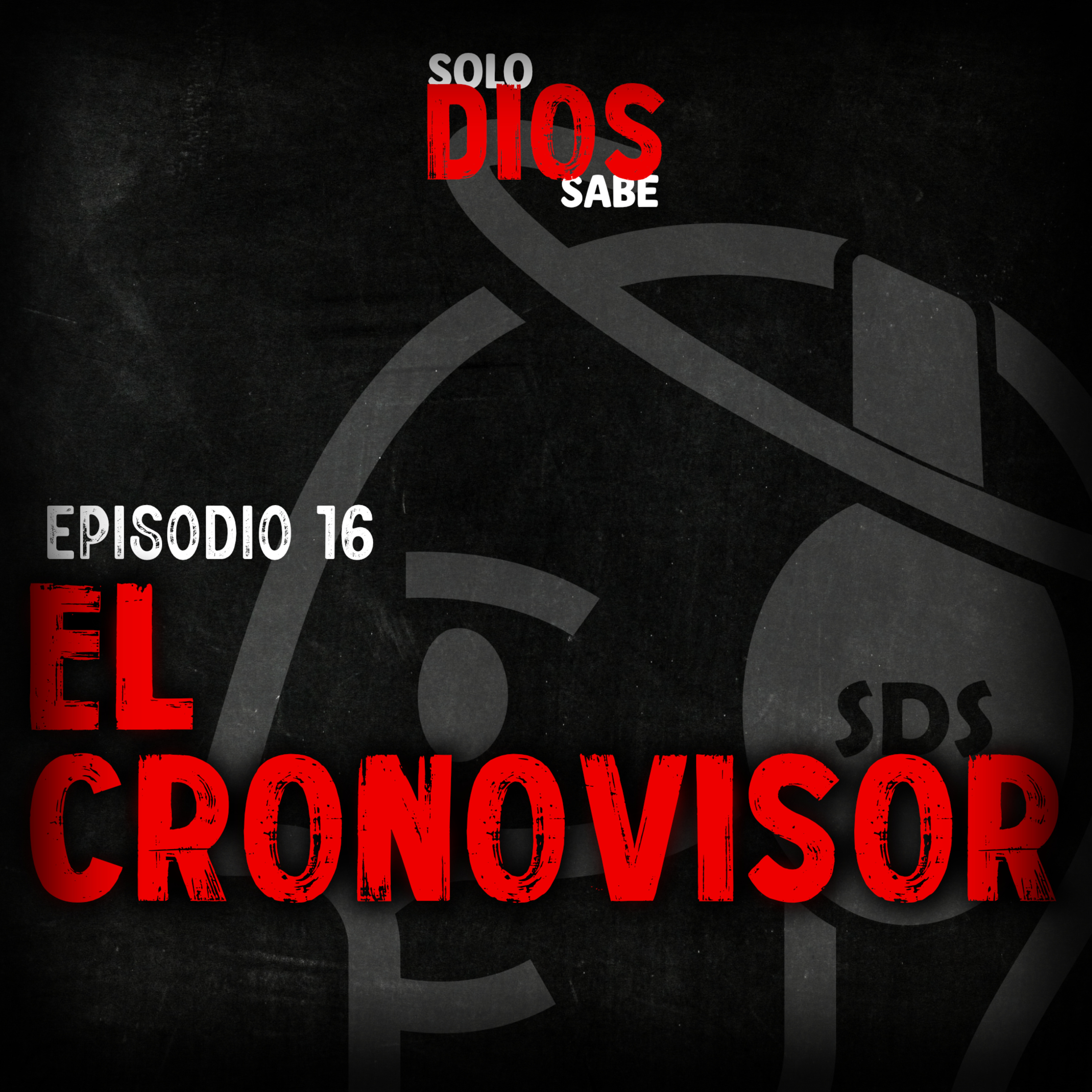 Ep. 16 | El Cronovisor episode artwork