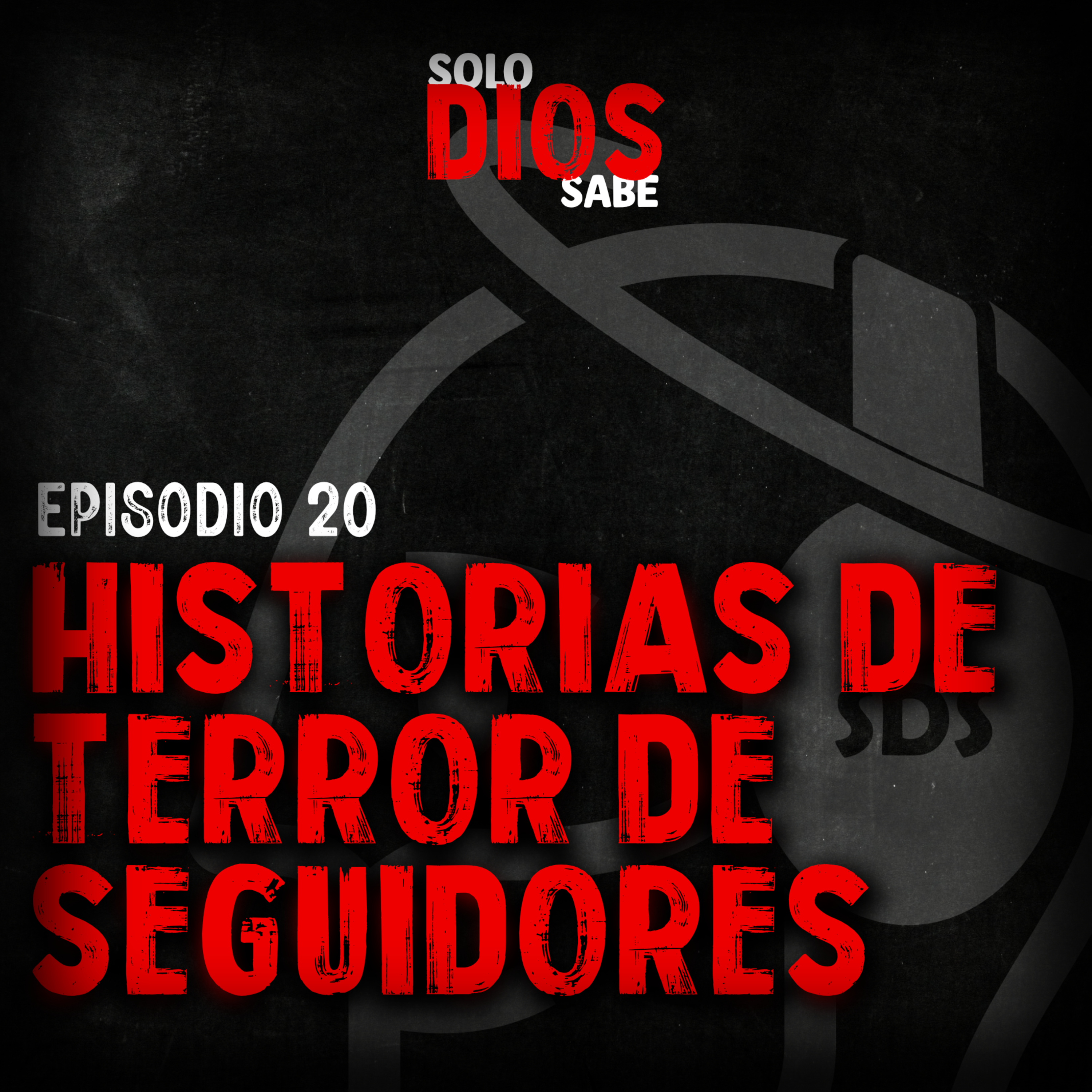 Ep. 20 | Historias de los Seguidores episode artwork