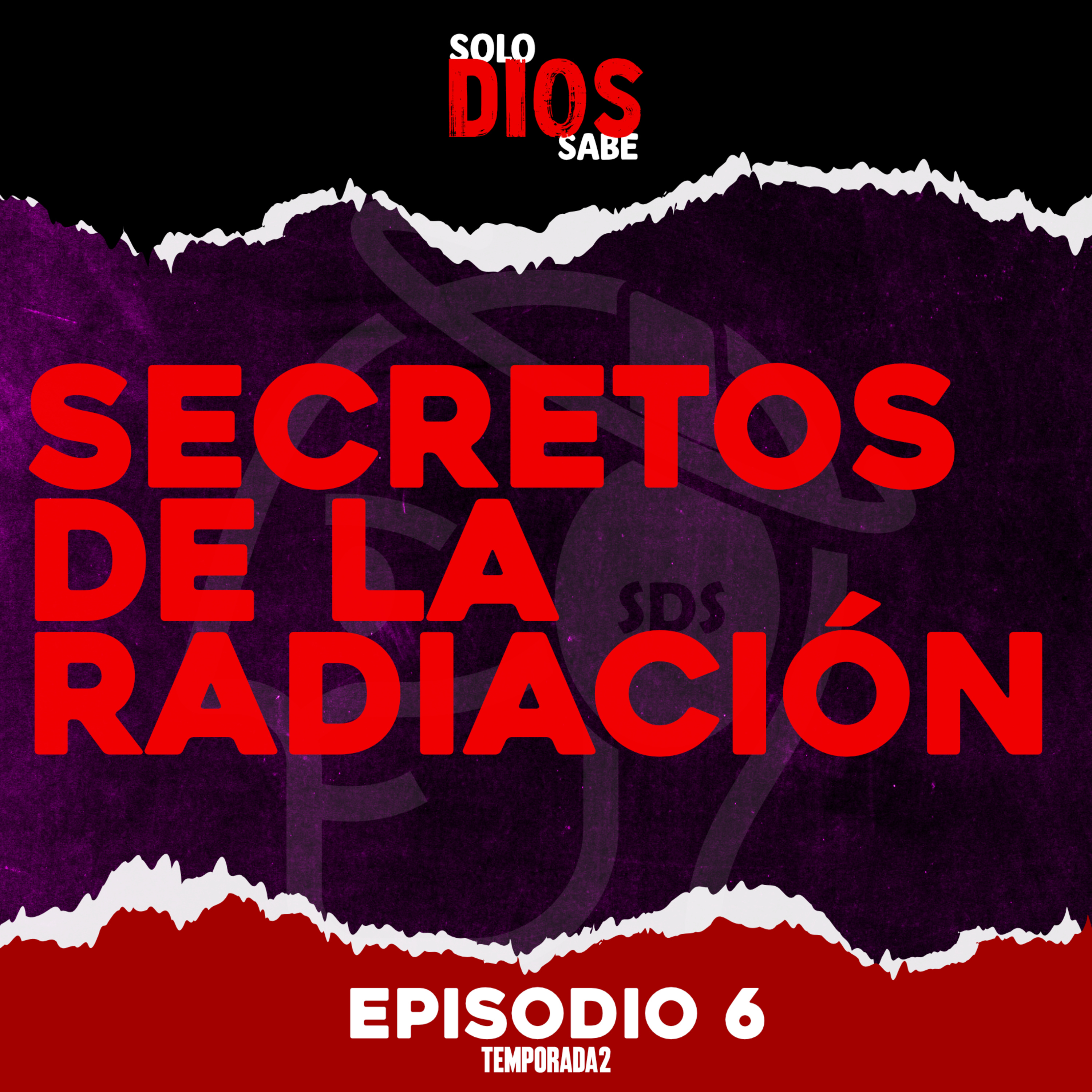 T2 E6 | Lo que no sabias de la RADIACIÓN  episode artwork