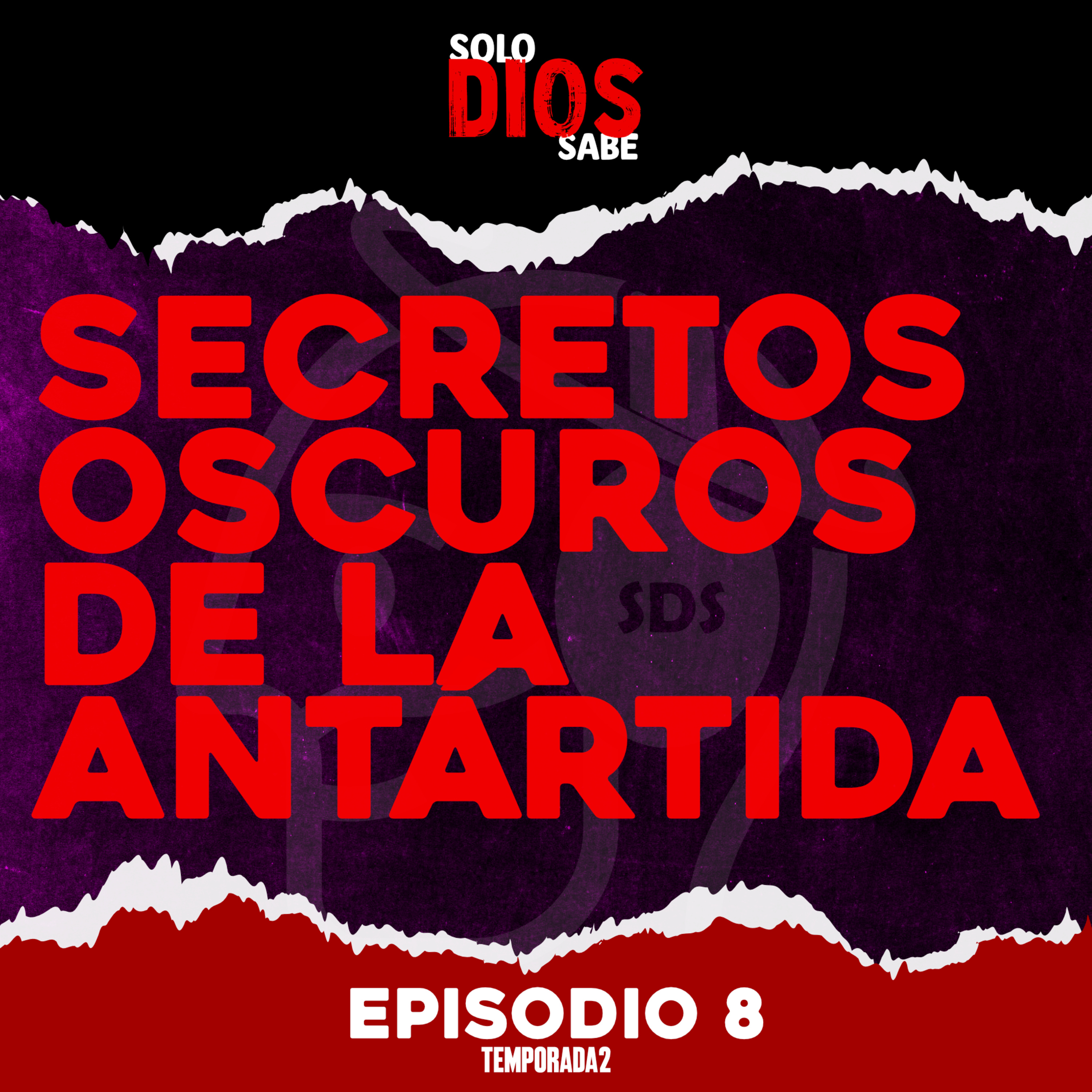 T2 E8 | Secretos Oscuros de la Antártida episode artwork