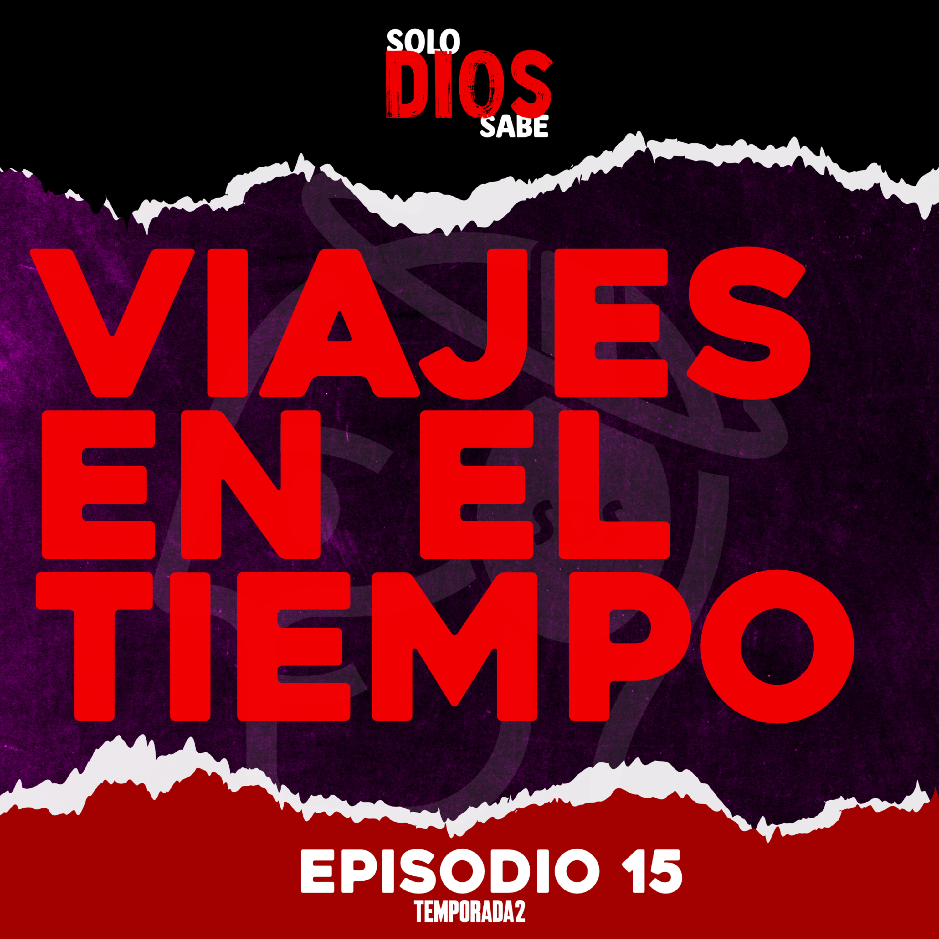 T2 E15 | Viajes en el Tiempo episode artwork