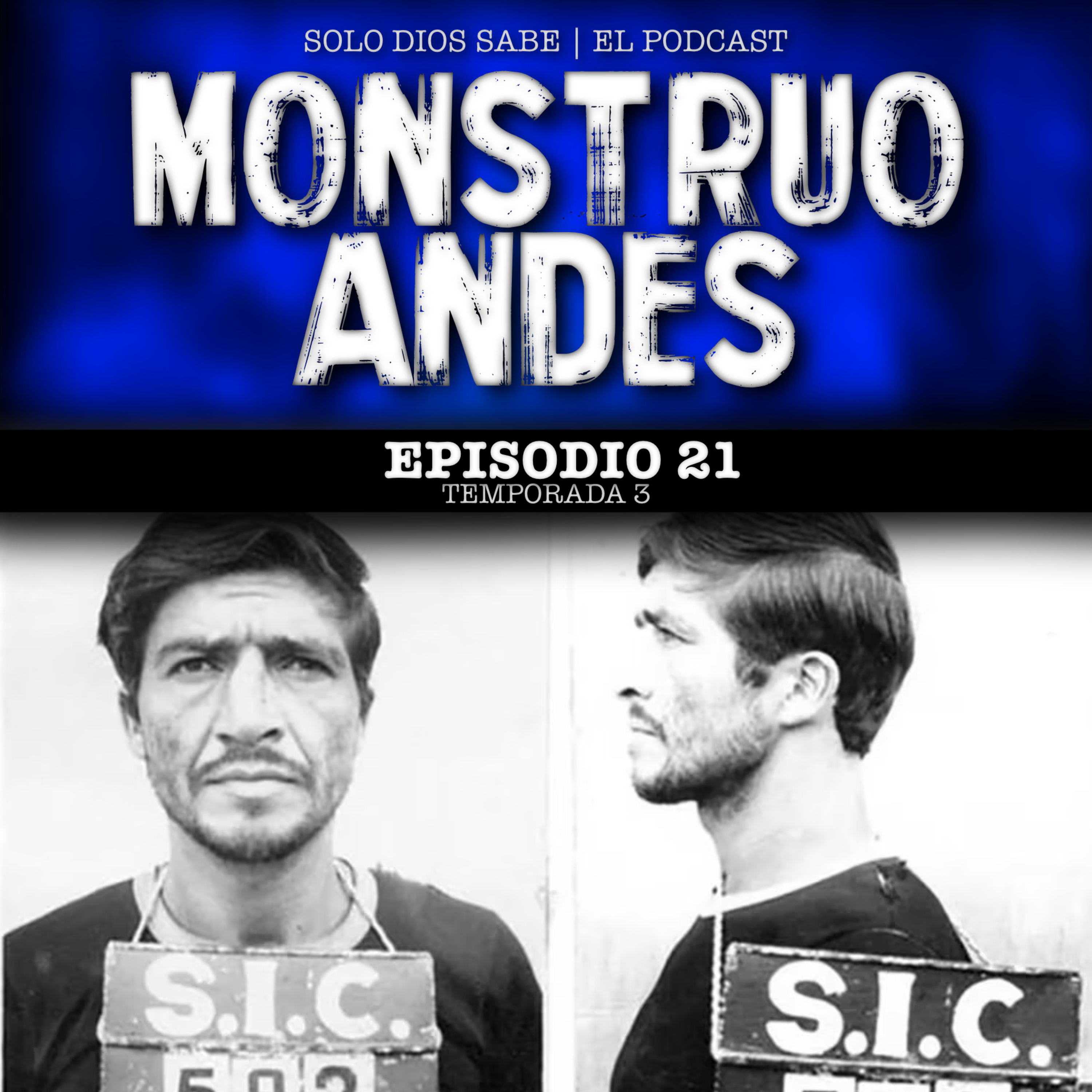 El Monstruo De Los Andes | T3 E21