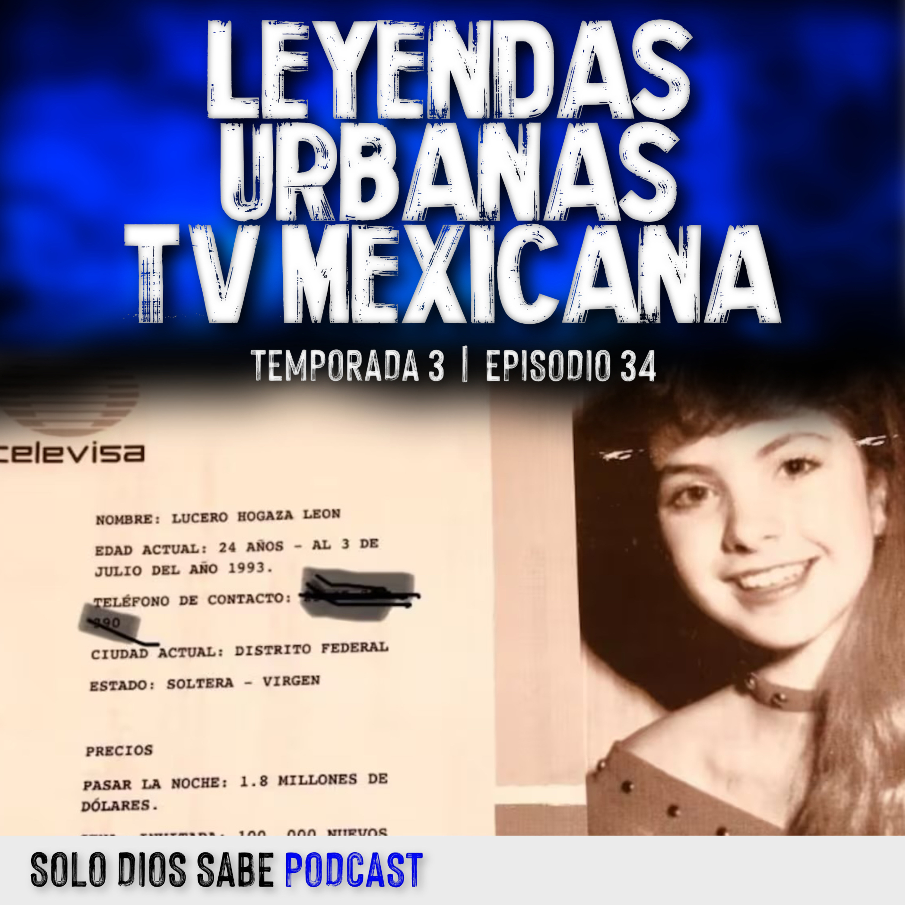 Leyendas Urbanas De La TV Mexicana | T3 E34