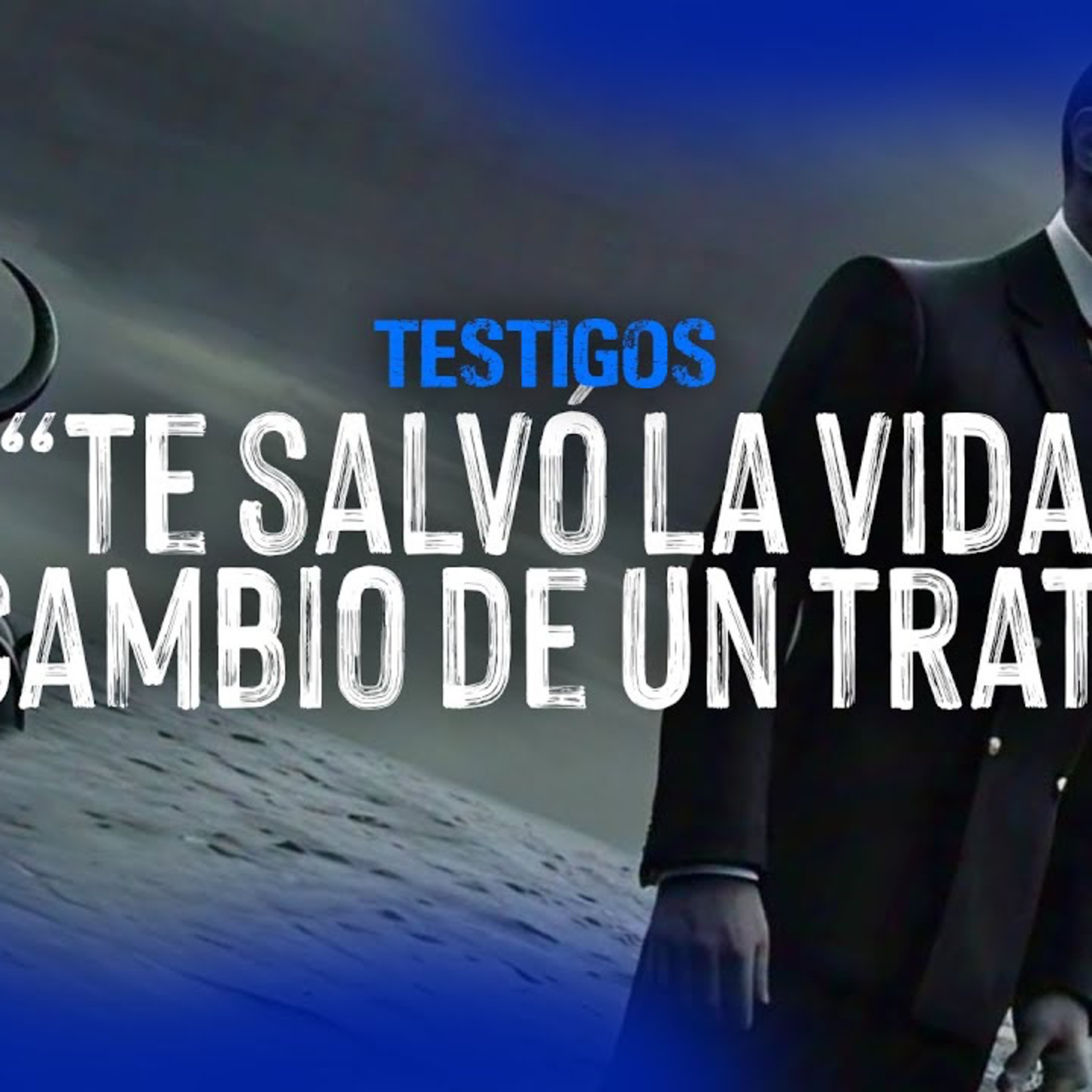 El Abogado del Diablo | TESTIGOS #1 episode artwork