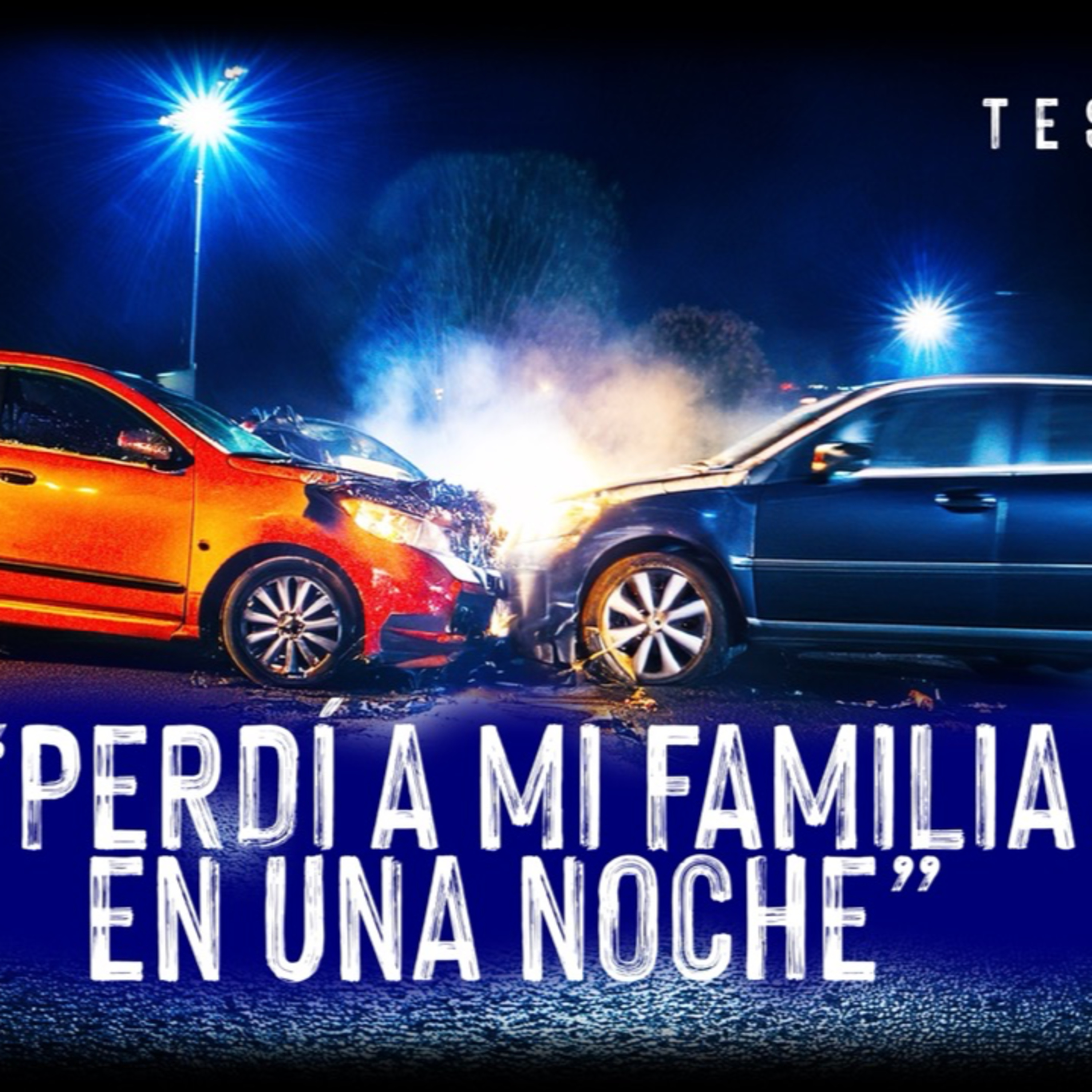 PERDÍ A TODA MI FAMILIA EN UNA NOCHE | Testigos #24 episode artwork