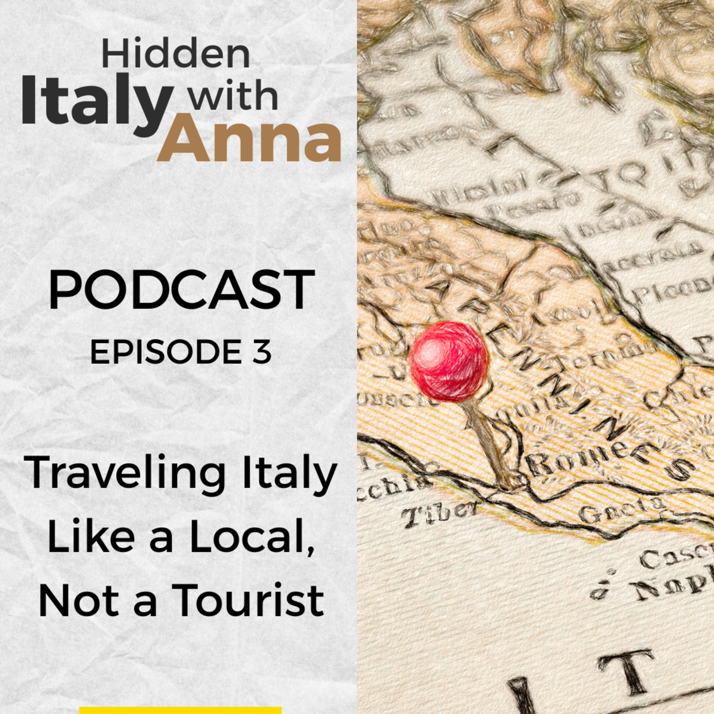 Hidden Italy with Anna - EP 3 - Traveling Italy Like a Local, Not a Tourist