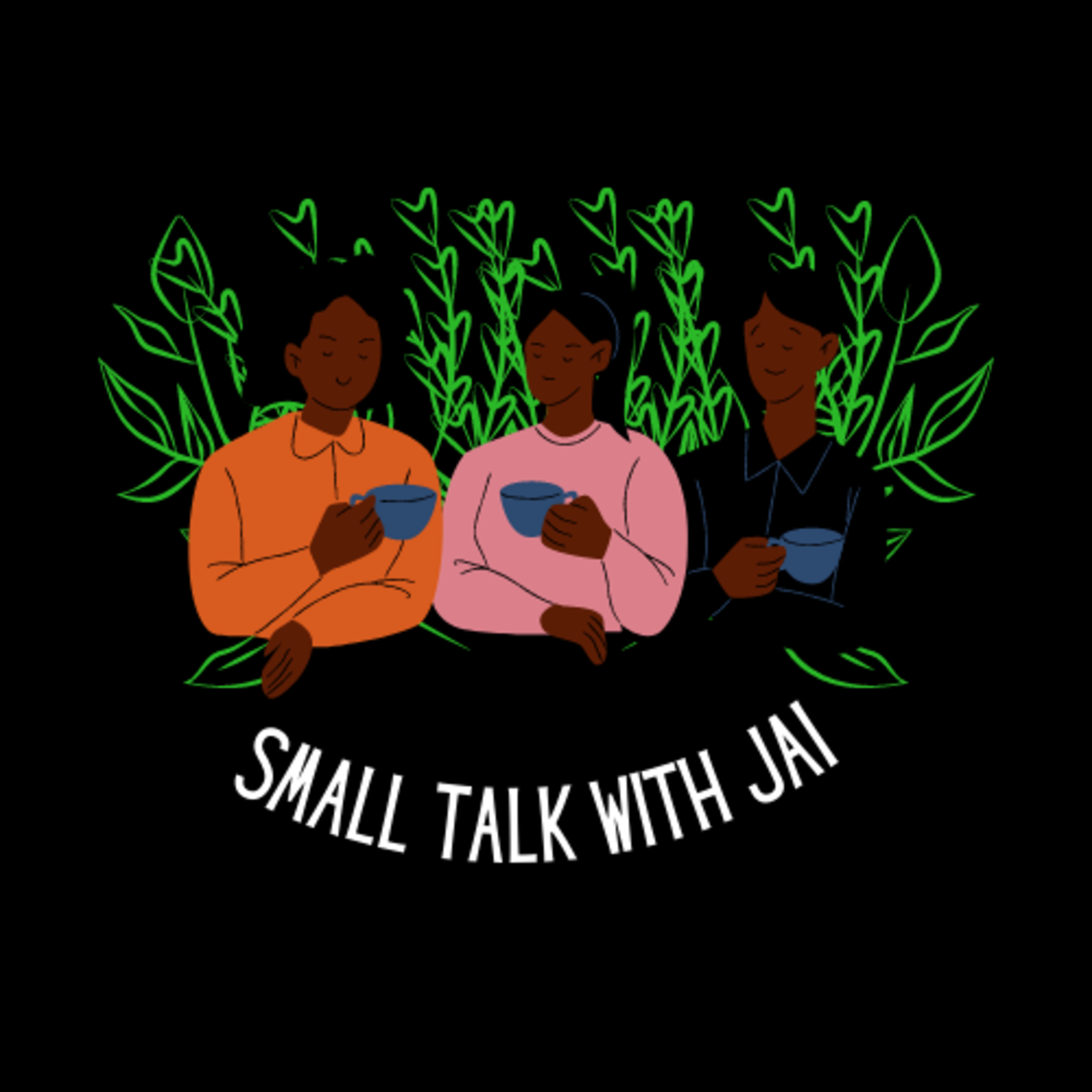Small Talk with Jai