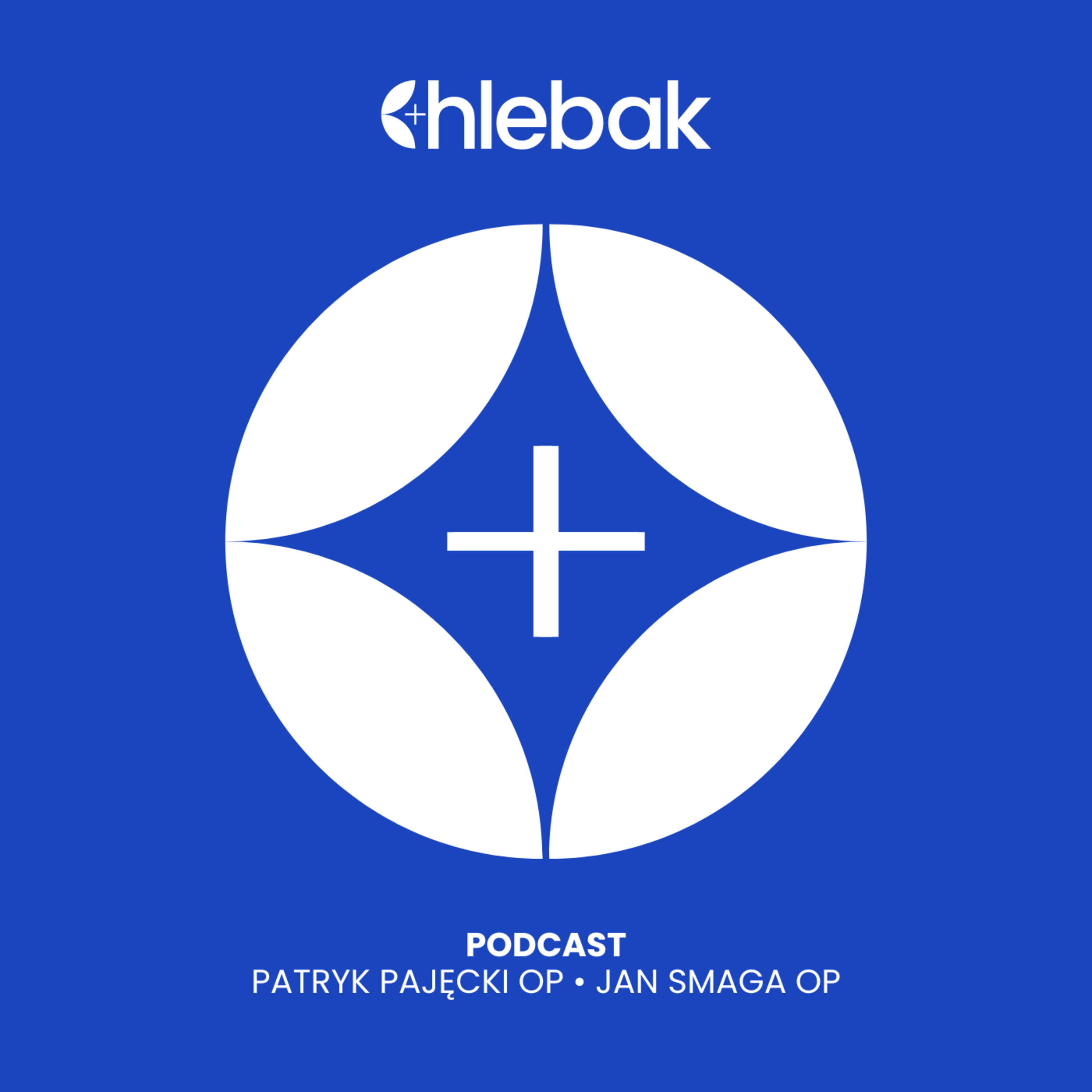 Chlebak ✠ 25.01.2026 – Jan Smaga OP episode artwork