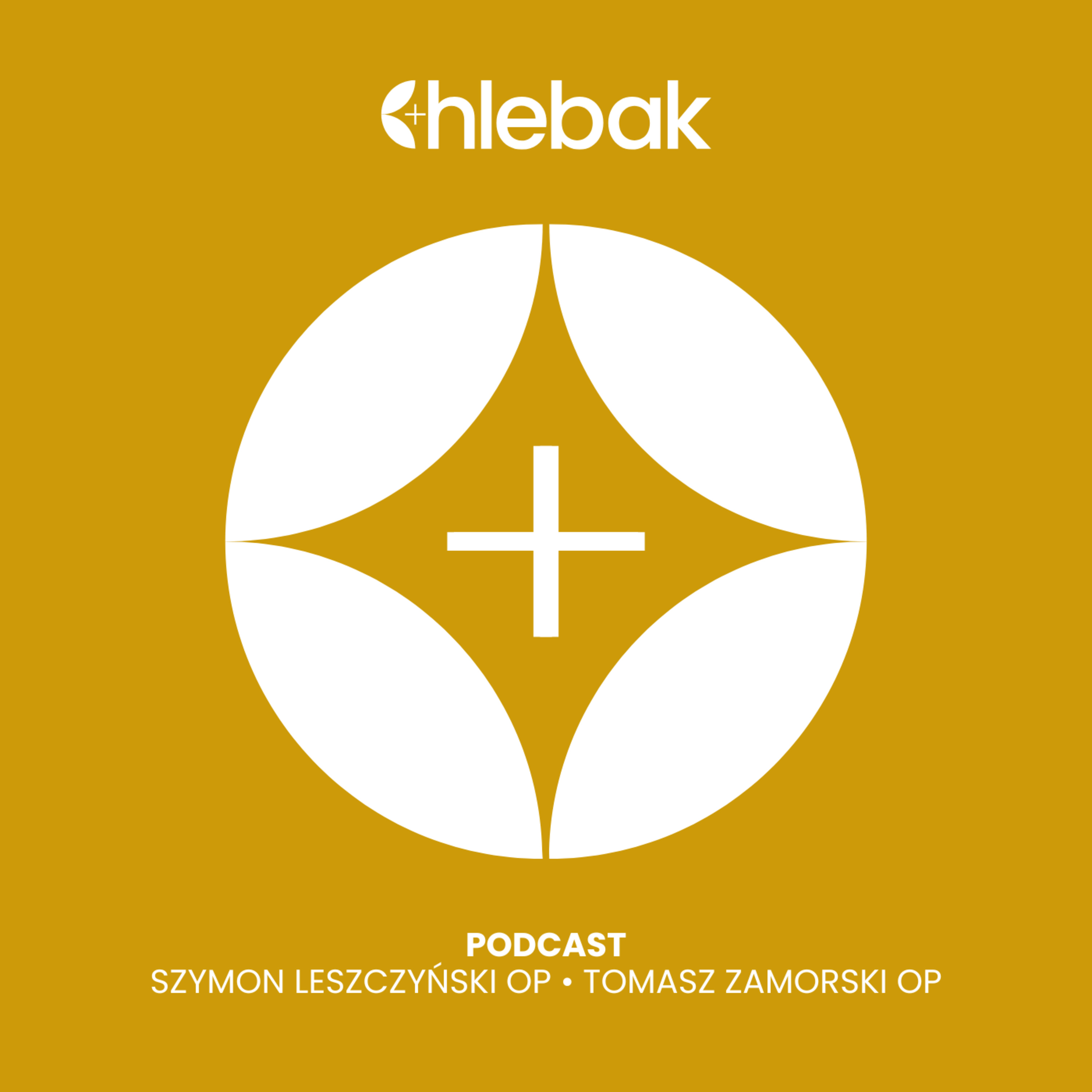 Chlebak ✠ 10.02.2026 – Szymon Leszczyński OP i Tomasz Zamorski OP episode artwork
