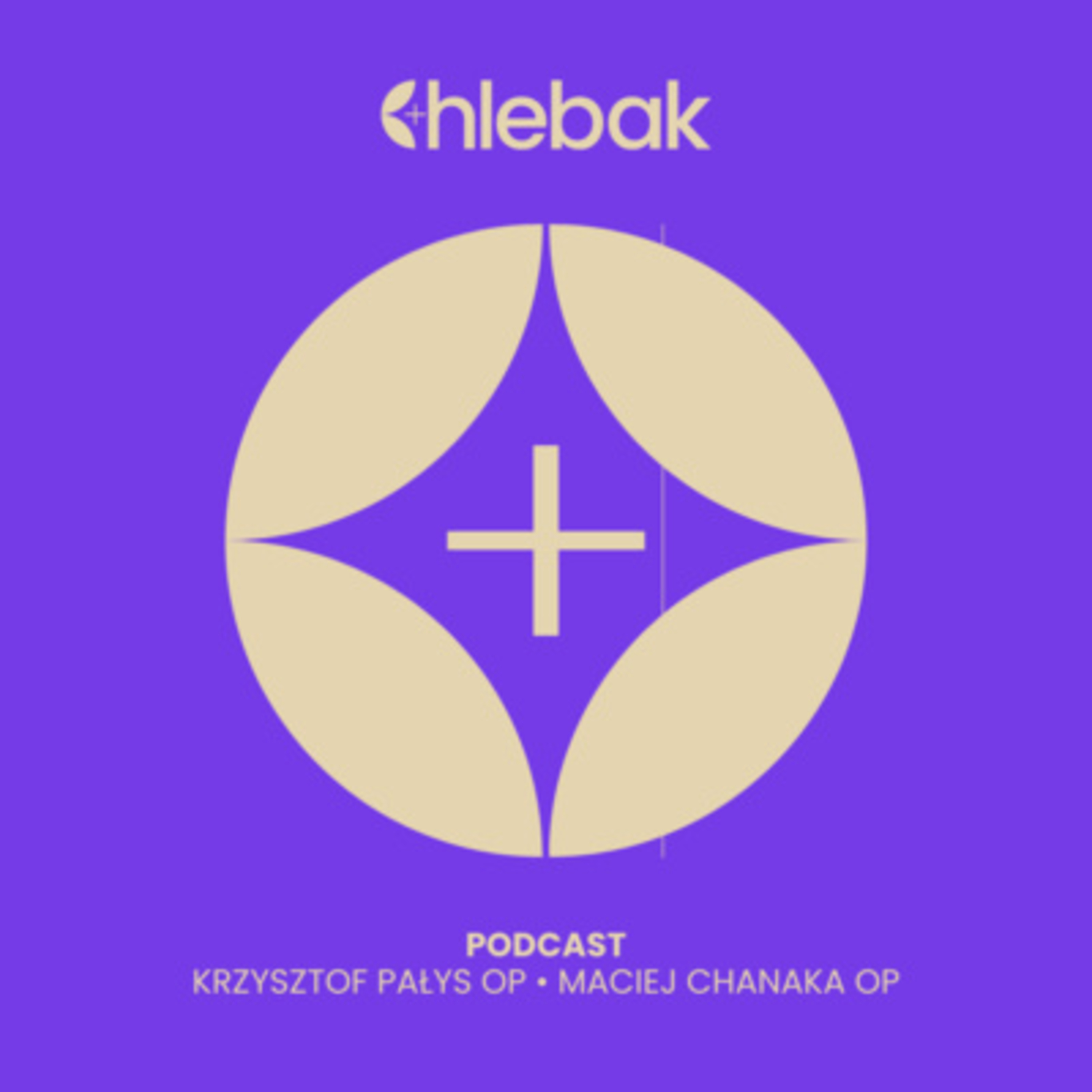 Chlebak ✠ 22.02.2026 – Krzysztof Pałys OP episode artwork