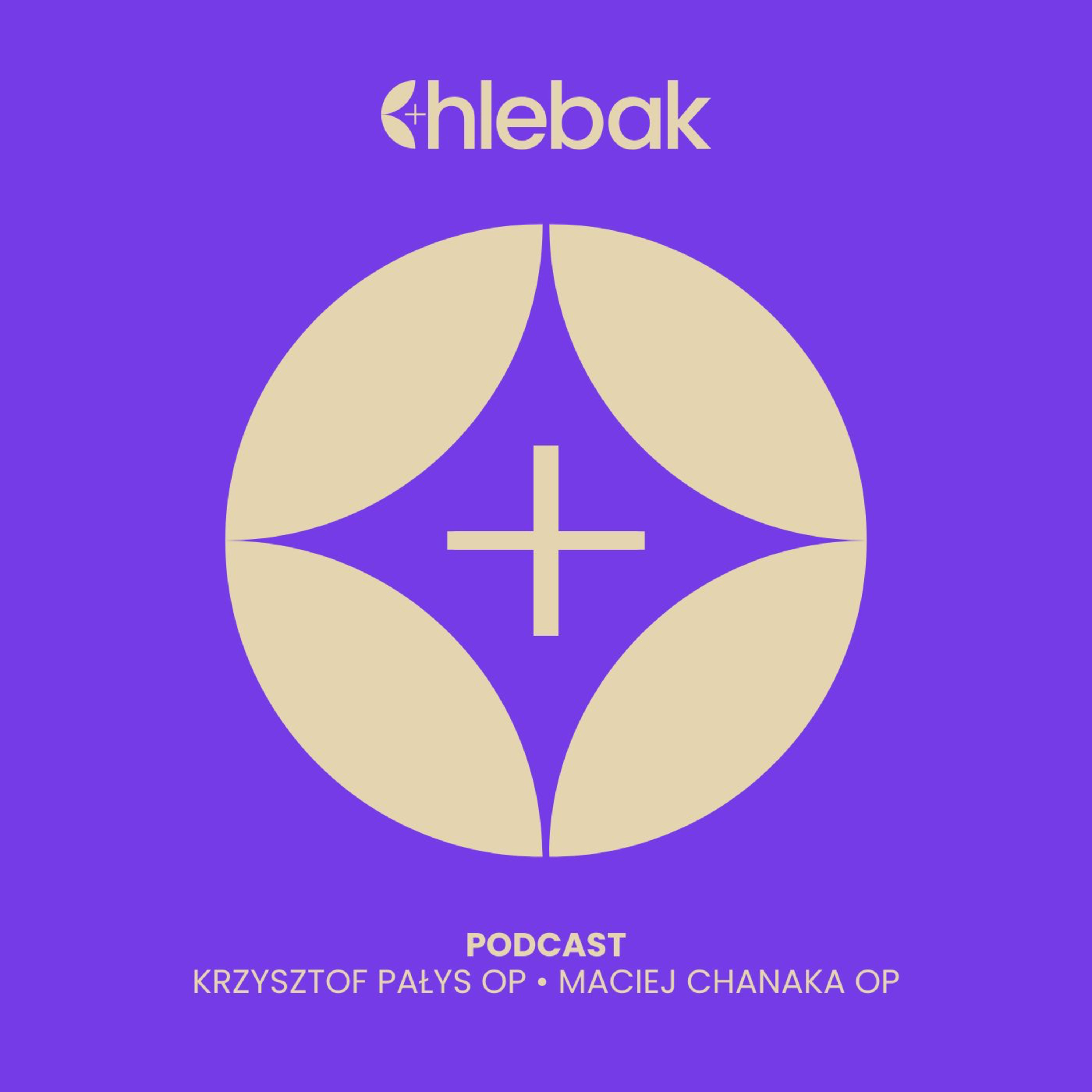 Chlebak ✠ 4.03.2026 – Maciej Chanaka OP i Krzysztof Pałys OP episode artwork