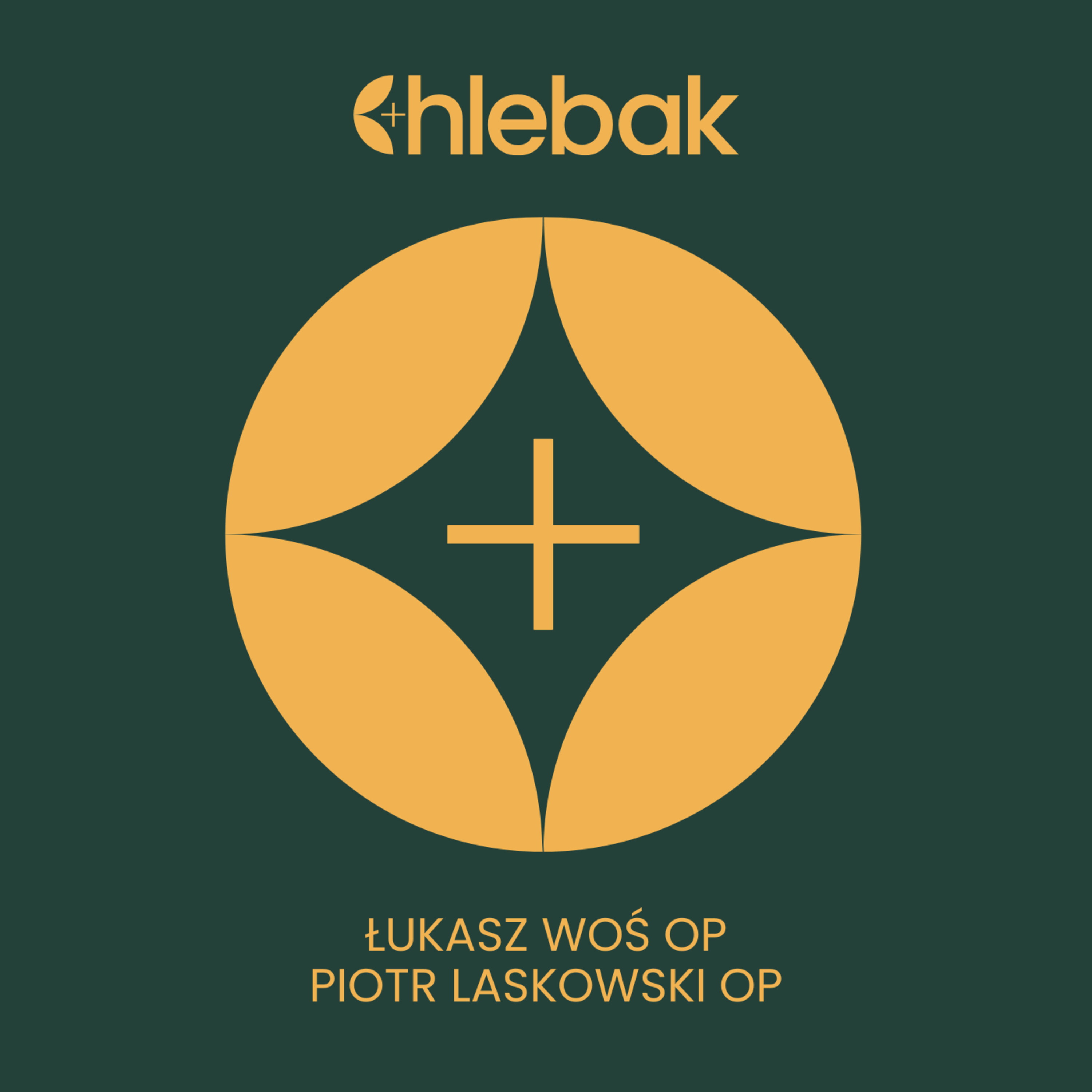 Czy potrafisz nie mówić o Jezusie? ✠ Chlebak [11.04.2026] Łukasz Woś OP i Piotr Laskowski OP episode artwork